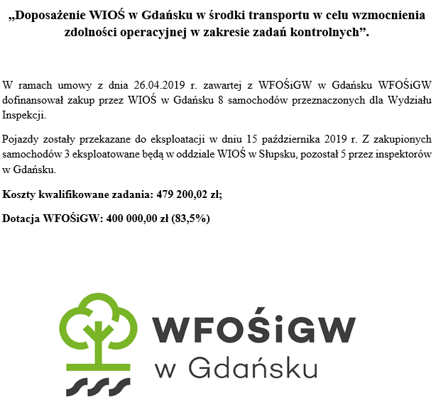 Doposażenie WIOŚ w Gdańsku w środki transportu w celu wzmocnienia zdolności operacyjnej w zakresie zadań kontrolnych w roku 2019