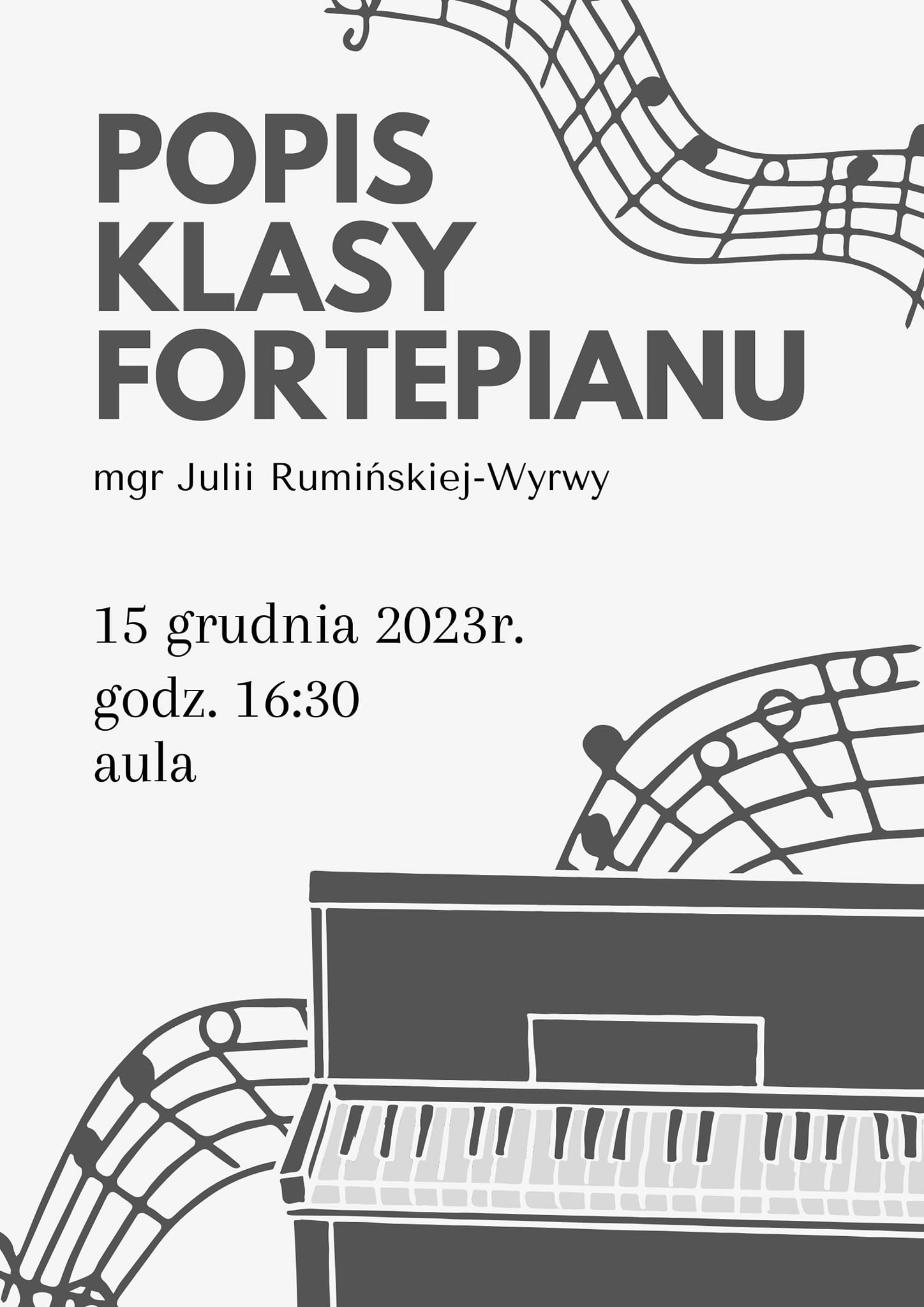 Na jasnym tle plakatu znajdują się różne akcenty muzyczne w postaci pięciolinii, wartości rytmicznych, fortepianu. W środkowej części plakatu znajdują się informacje dotyczące wydarzenia. 