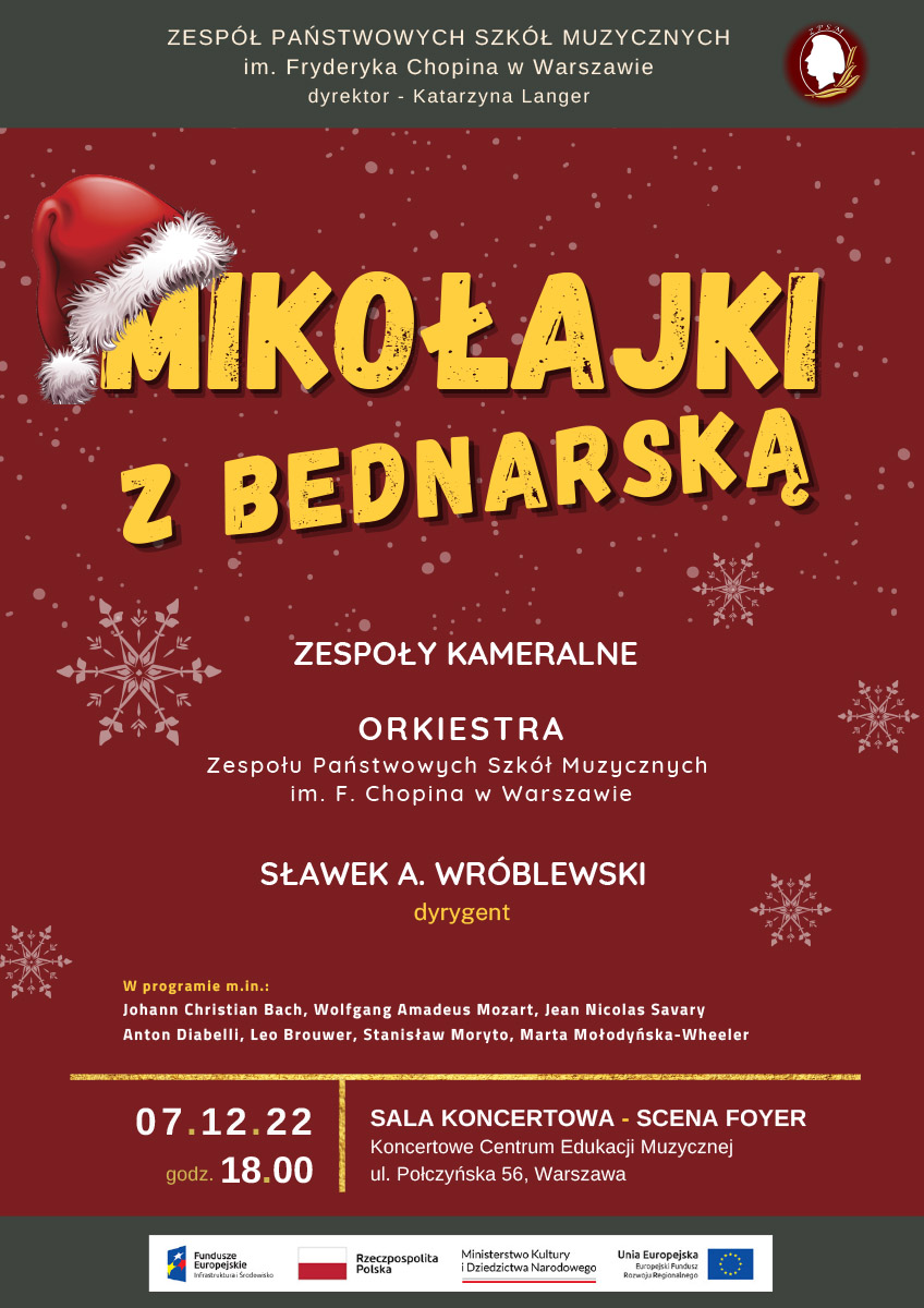 Afisz- na bordowym tle napis "Mikołajki z Bednarską" - Zespoły Kameralne, Orkiestra, 7.12.2022, godz 18.00, Sala Koncertowa Scena Foyer, Połczyńska 56, Warszawa