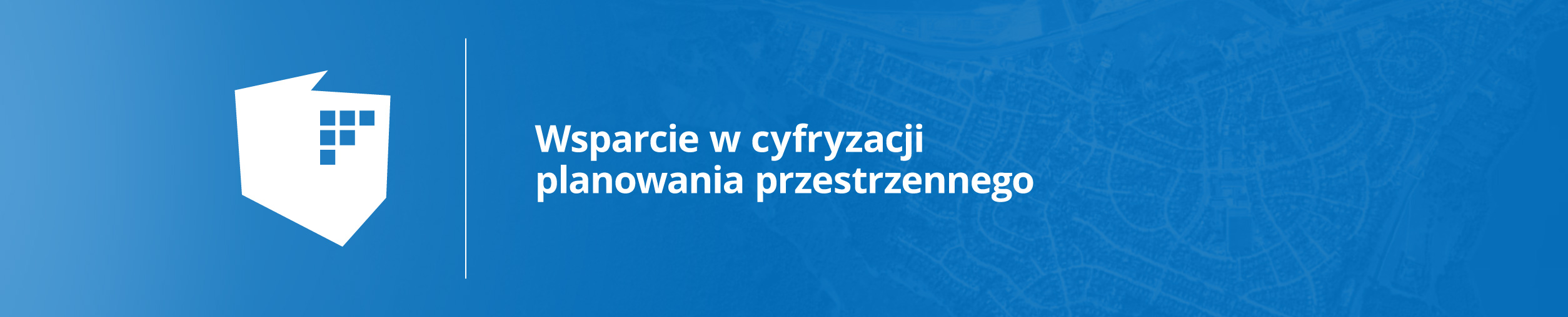 na niebieskim tle po lewej stronie uproszczony kontur Polski z 6 kwadracikami po prawej stronie, w środku konturu. Za ikonką Polski pionowa kreska biała a za nią biały napis wsparcie w cyfryzacji planowania przestrzennego