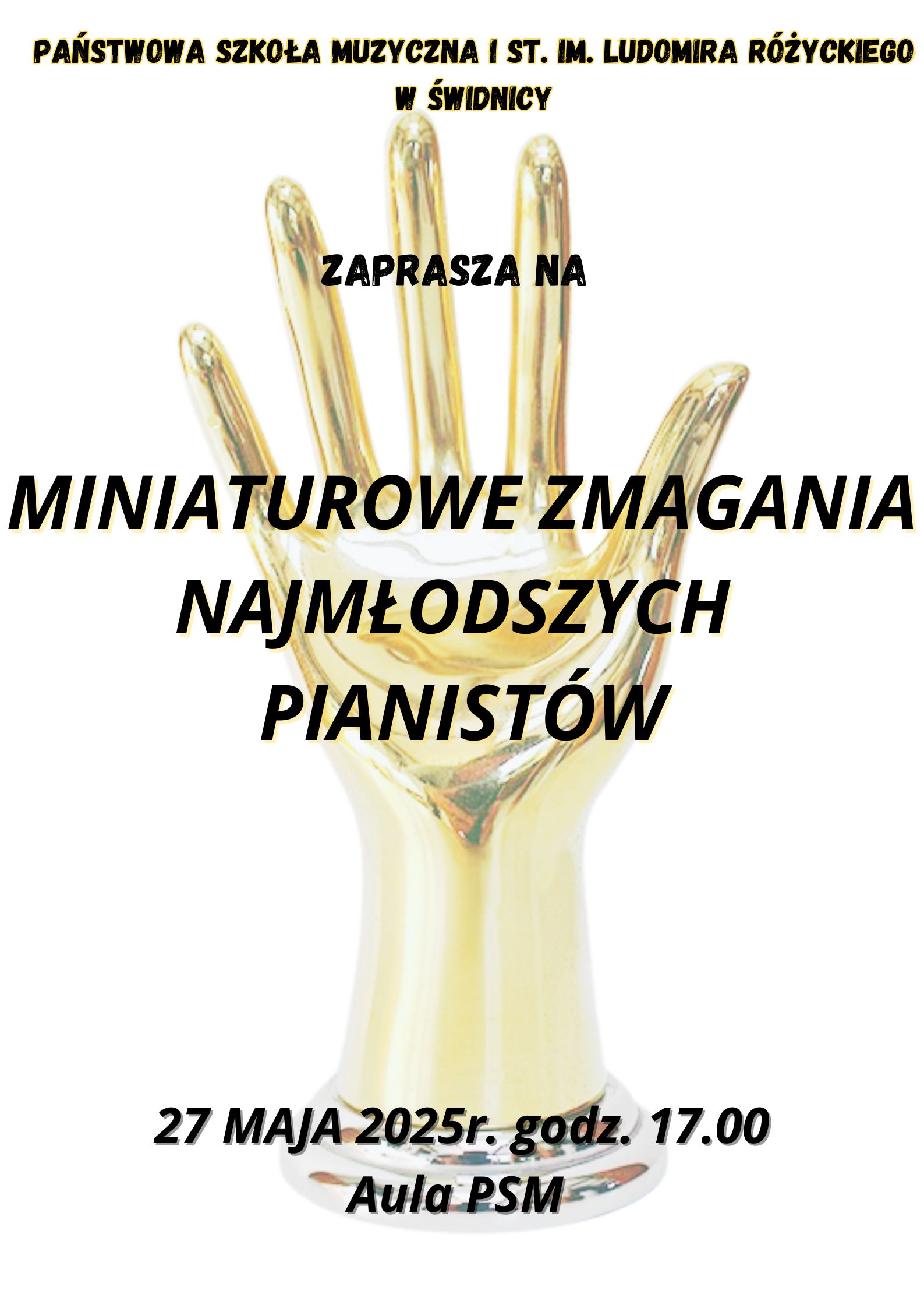 Białe tło - na środku złoty odlew ręki . Na tym tle czarną czcionką napisane inforamcje o wydarzeniu