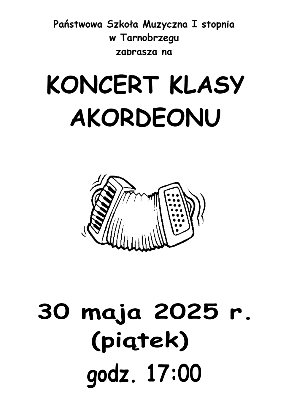 Plakat koncertu akordeonowego. Po środku ilustracja przedstawiająca akordeon. Tekst w kolorze czarnym, a całość na białym tle.
