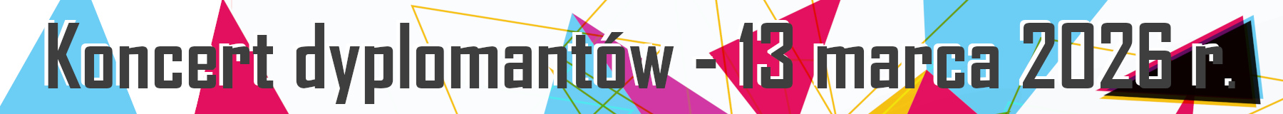 Napis koncert dyplomantów na tle z kolorowych figur geometrycznych 