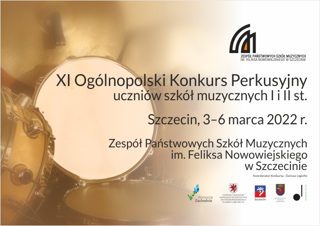 Grafika przedstawia plakat XI Ogólnopolskiego Konkursu Perkusyjnego uczniów szkół muzycznych I i II st., orgaznizowanego w ZPSM w Szczecinie w dniach 3-6 marca 2022 r.