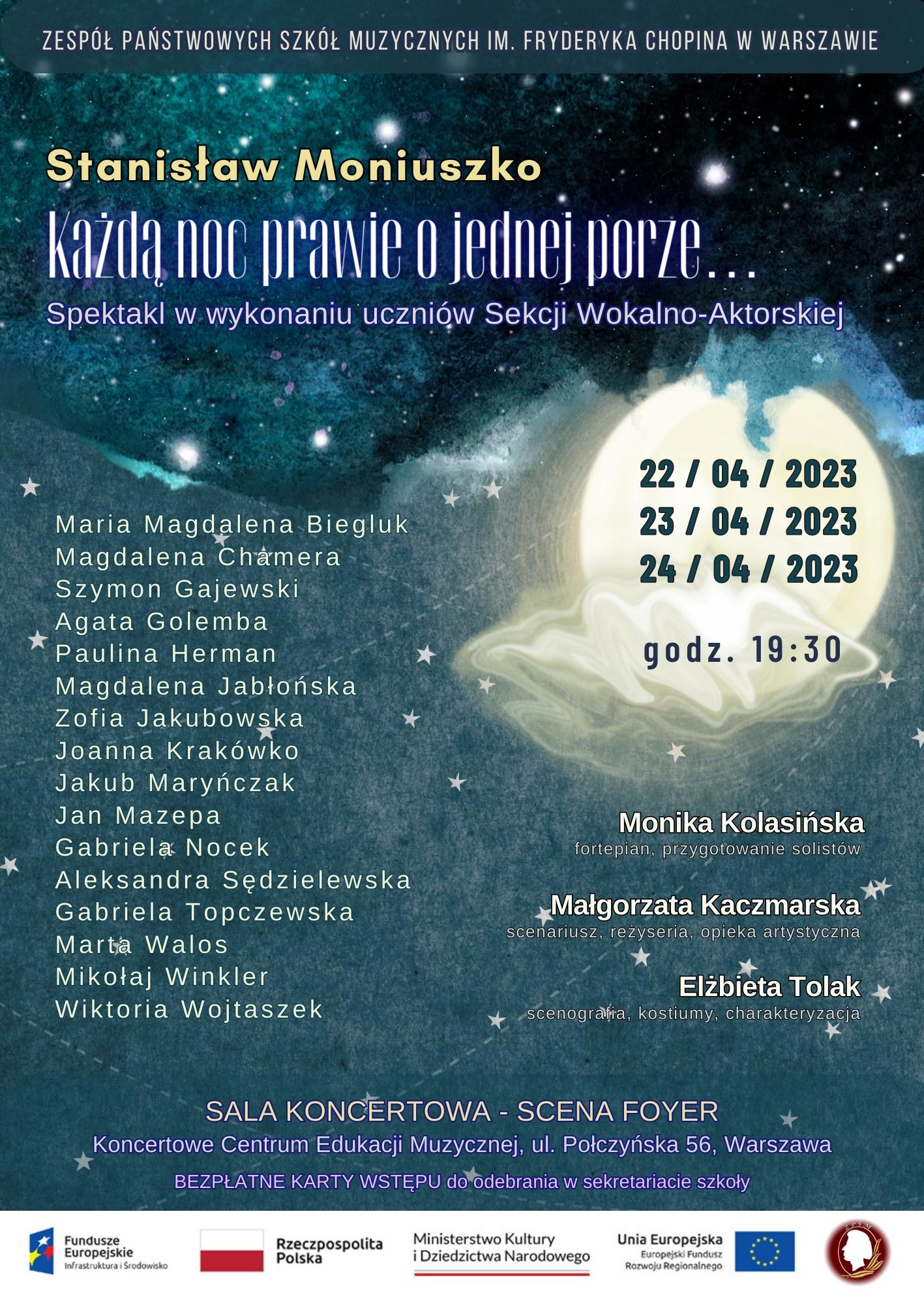 Afisz - Spektakle uczniów Sekcji Wokalno-Aktorskiej, 22, 23 i 24 kwietnia 2023, godz. 19.30, Scena Foyer, Połczyńska 56