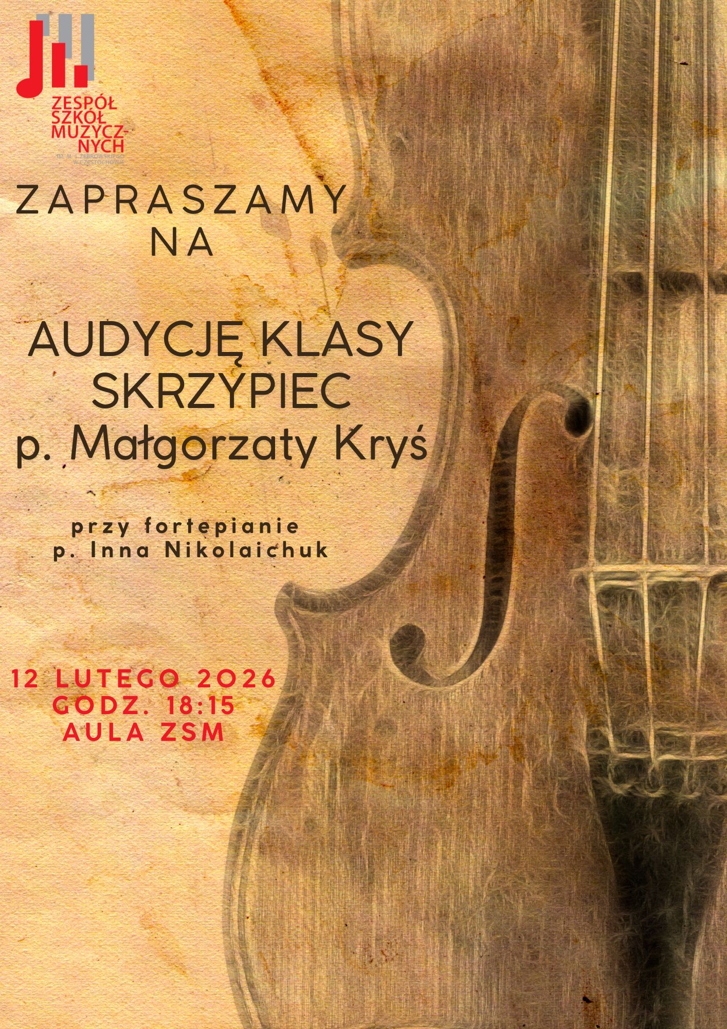 Kremowe tło, grafika skrzypiec, logo szkoły, tekst dotyczący Audycji klasy skrzypiec p. Małgorzaty Kryś