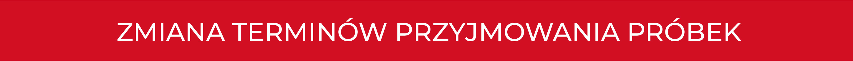 Zmiana terminu przyjmowania próbek