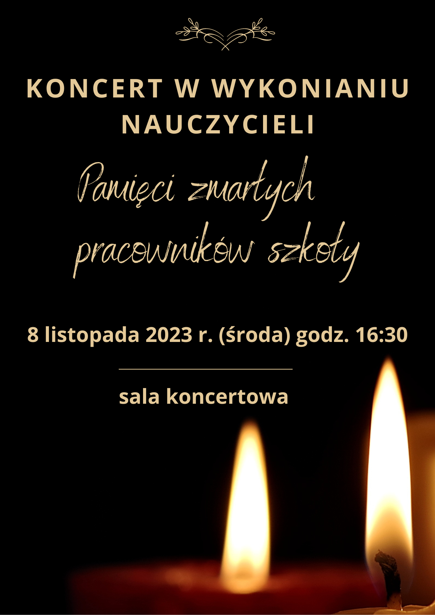 Plakat ze szczegółami koncertu na czarnym tle i zdjęciem płonących świec