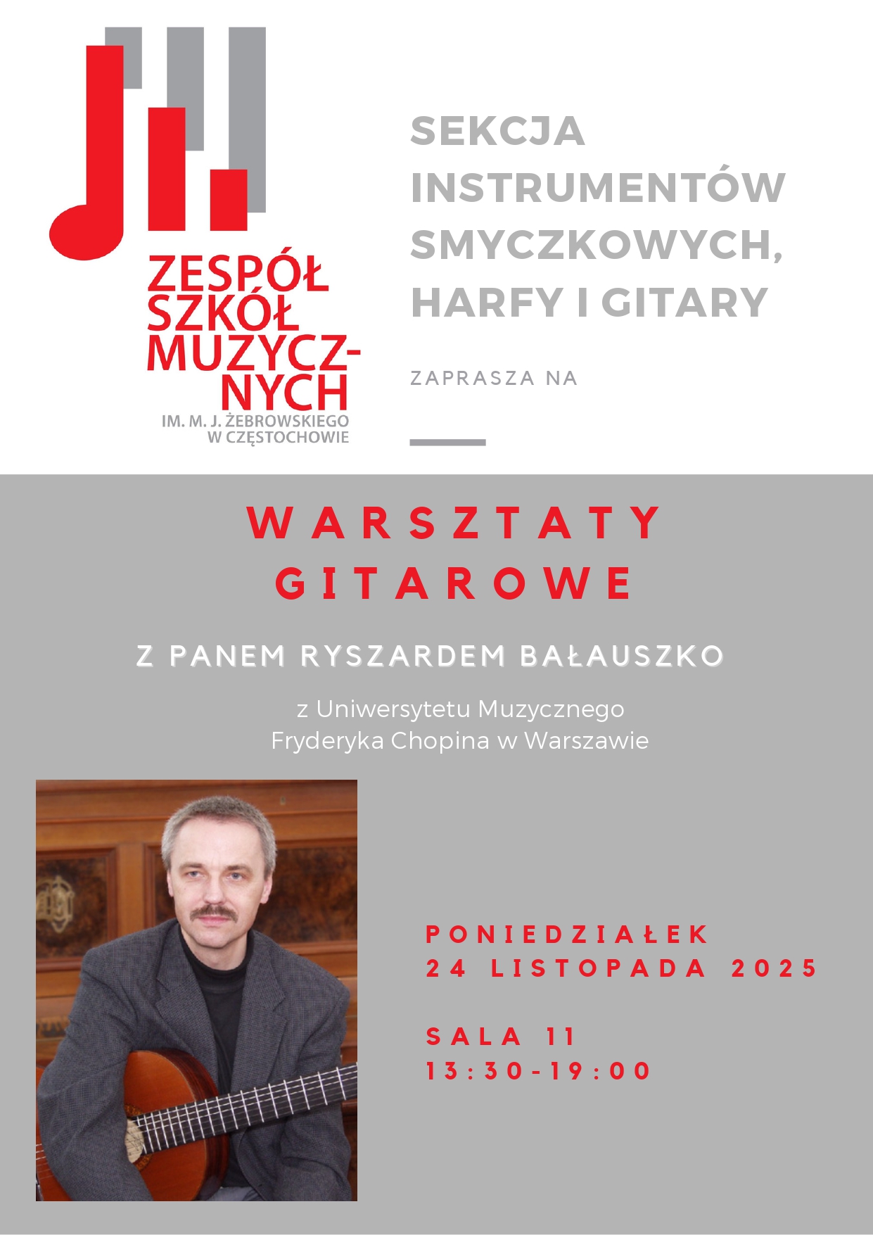 Biało szare tło, logo szkoły, zdjęcie prof. Bałauszko, tekst dotyczący warsztatów gitarowych 24 listopada o godz. 13.30 w ZSM