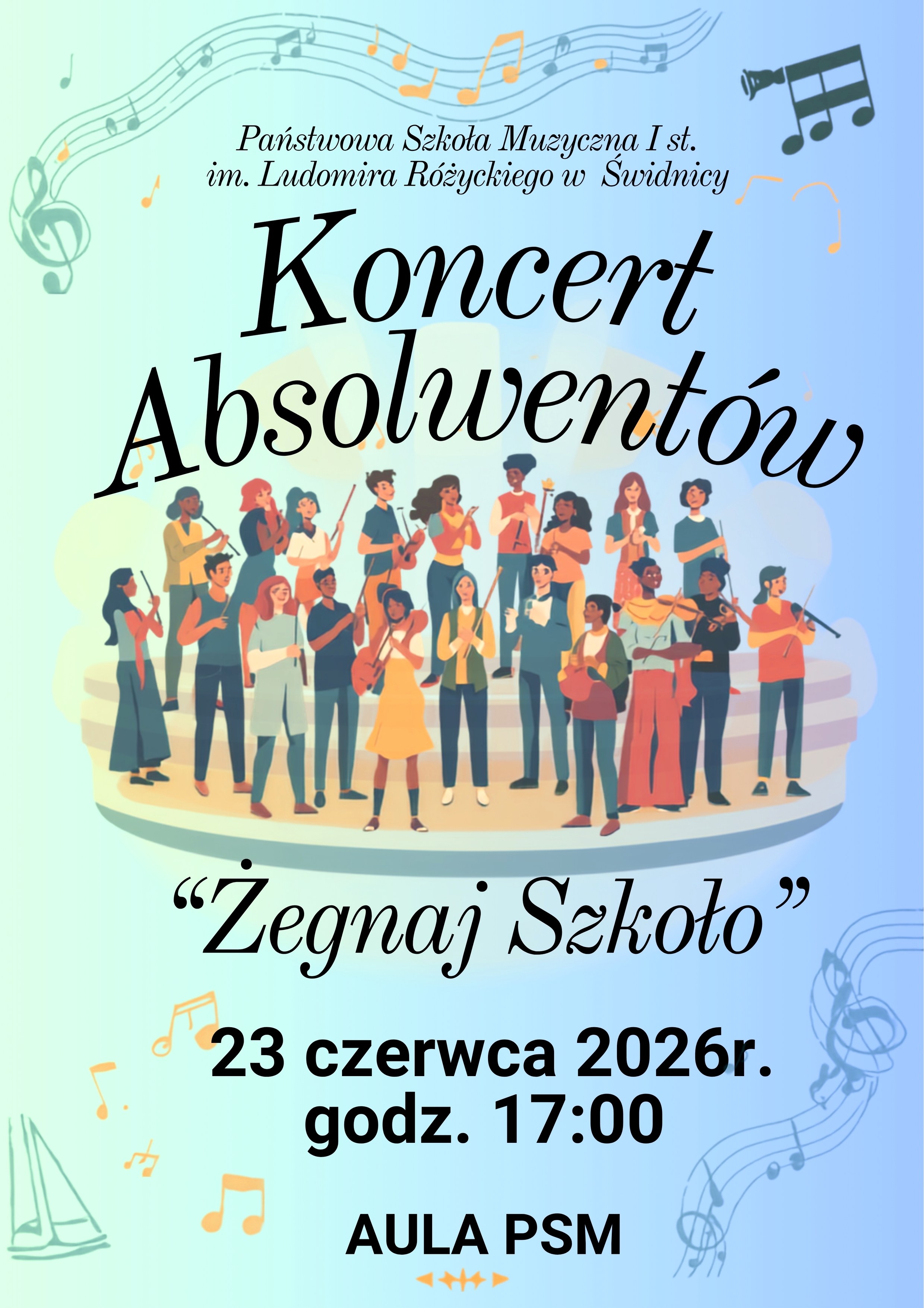 Niebieskie cieniowane tło. Na środku ikonografia przedstawia młodzież grającą na instrumentach na scenie. Wokół rysunki nut i zapisu nutowego . Na tym tle czarne napisy informujące o koncercie.