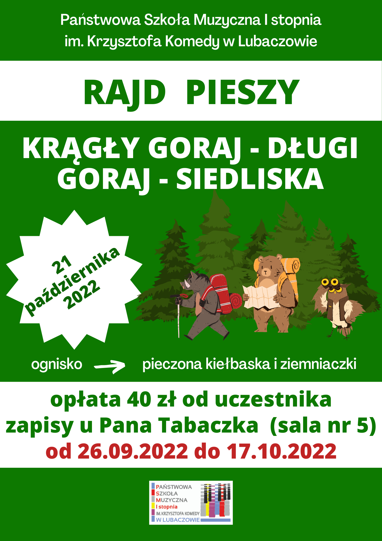 Zielony plakat z ikonografią zwierząt wędrujących po lesie i informacją o organizacji rajdu pieszego w dniu 21 października 2022 r.