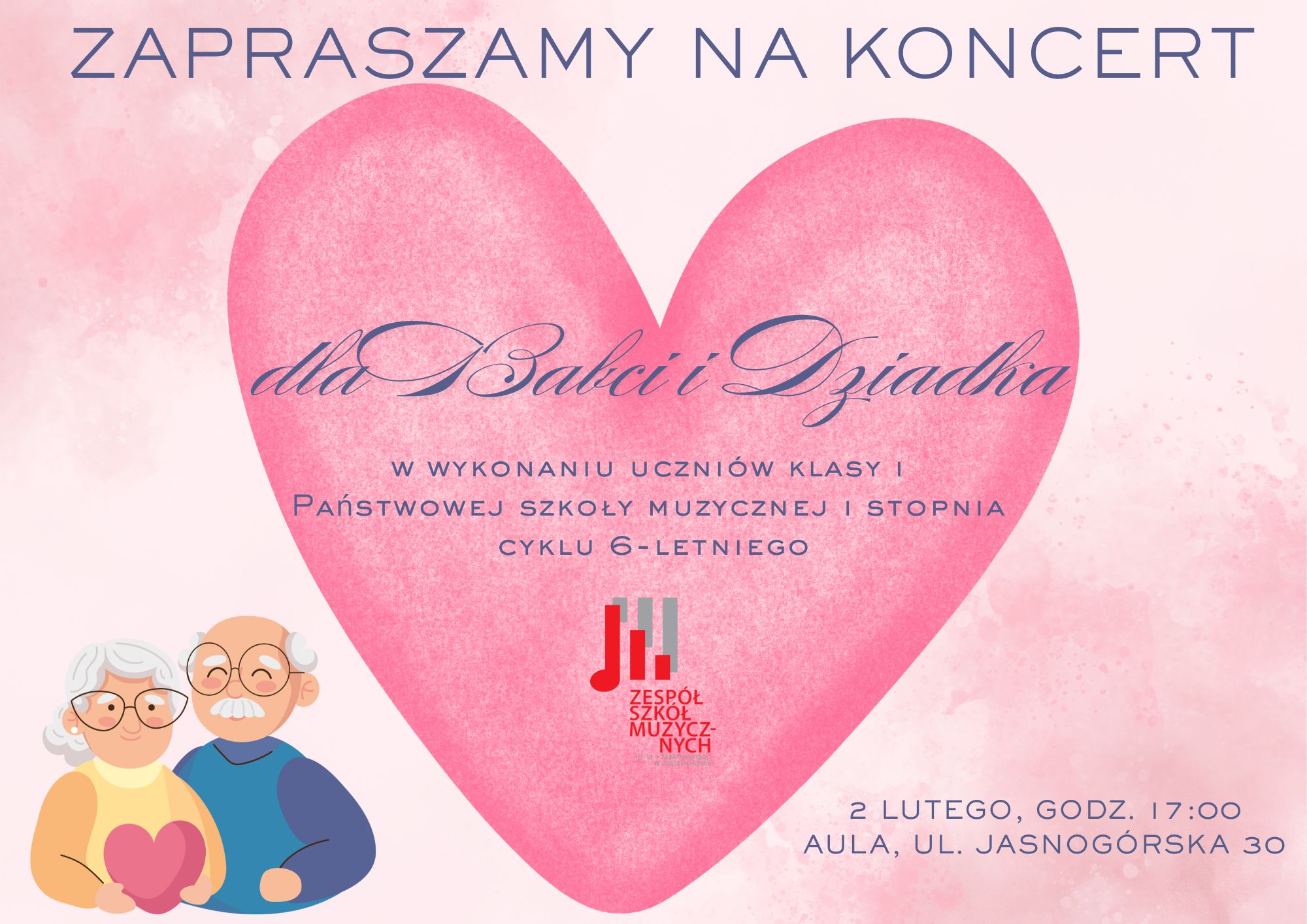 Różowe tło, namalowane serce i babcia z dziadkiem. tekst dotyczący koncertu dla babci i dziadka w wykonaniu klasy pierwszej PSM I st. c.6 2 lutego 2026 r. o godz. 17.00 
