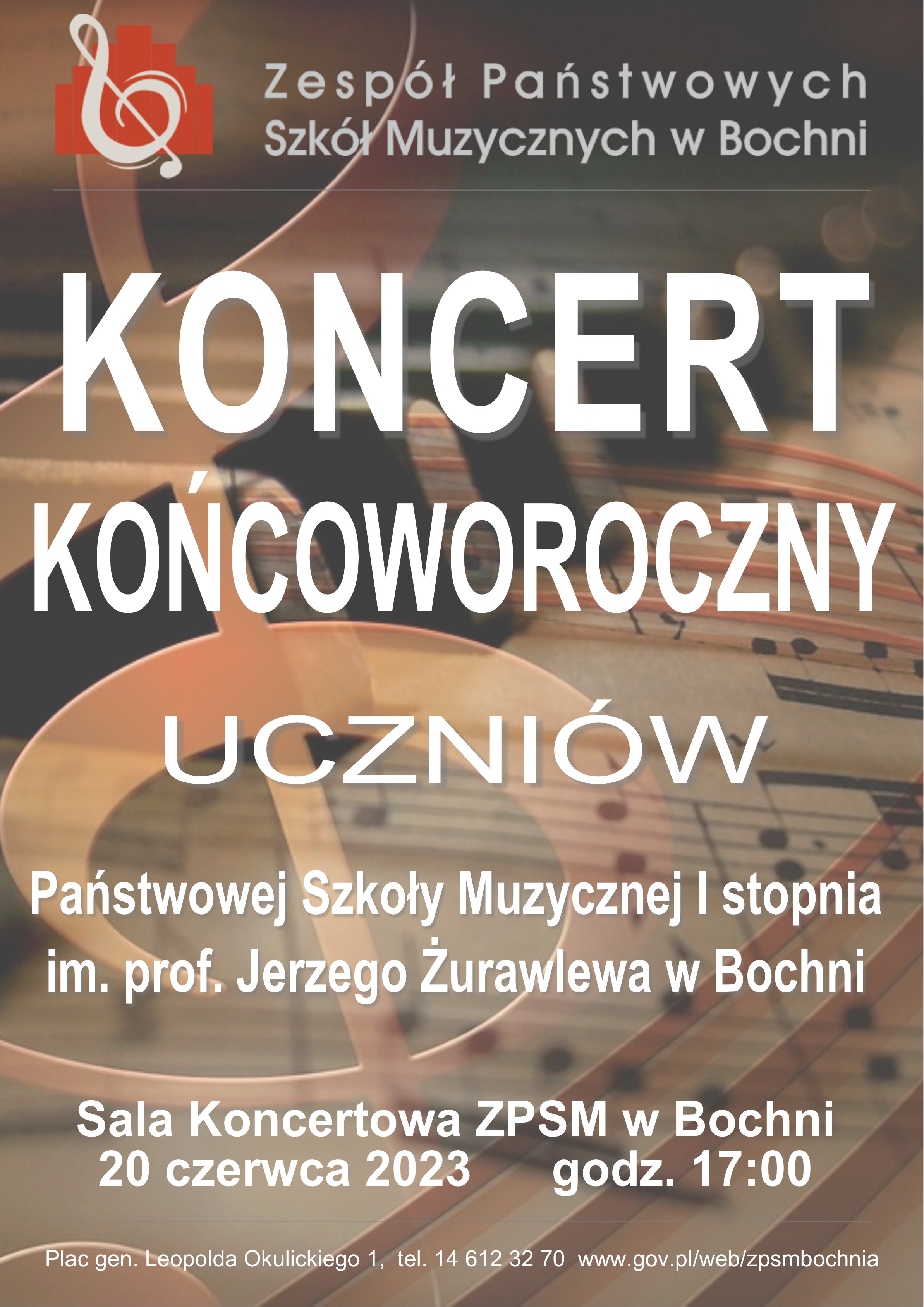 Afisz informujący o koncercie końcoworocznym PSM I stopni. Brązowe tło z elementami nut i klucza wiolinowego, u góry logo ZPSM w Bochni, poniżej białymi literami napis koncert końcoworoczny uczniów PSM I stopnia w Bochni, na dole napis Sala koncertowa 20 czerwca 2023 godz. 17:00.