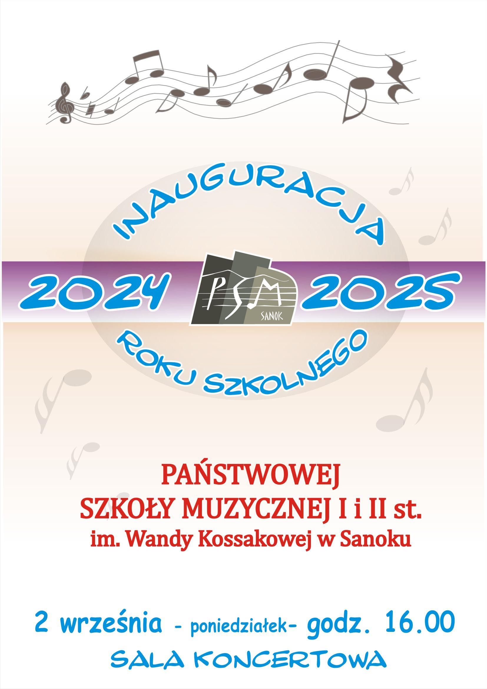 Plakat Inauguracja Roku Szkolnego 2024/2025. Niebiesko czerwone litery, w tle nuty na kremowym kolorze.