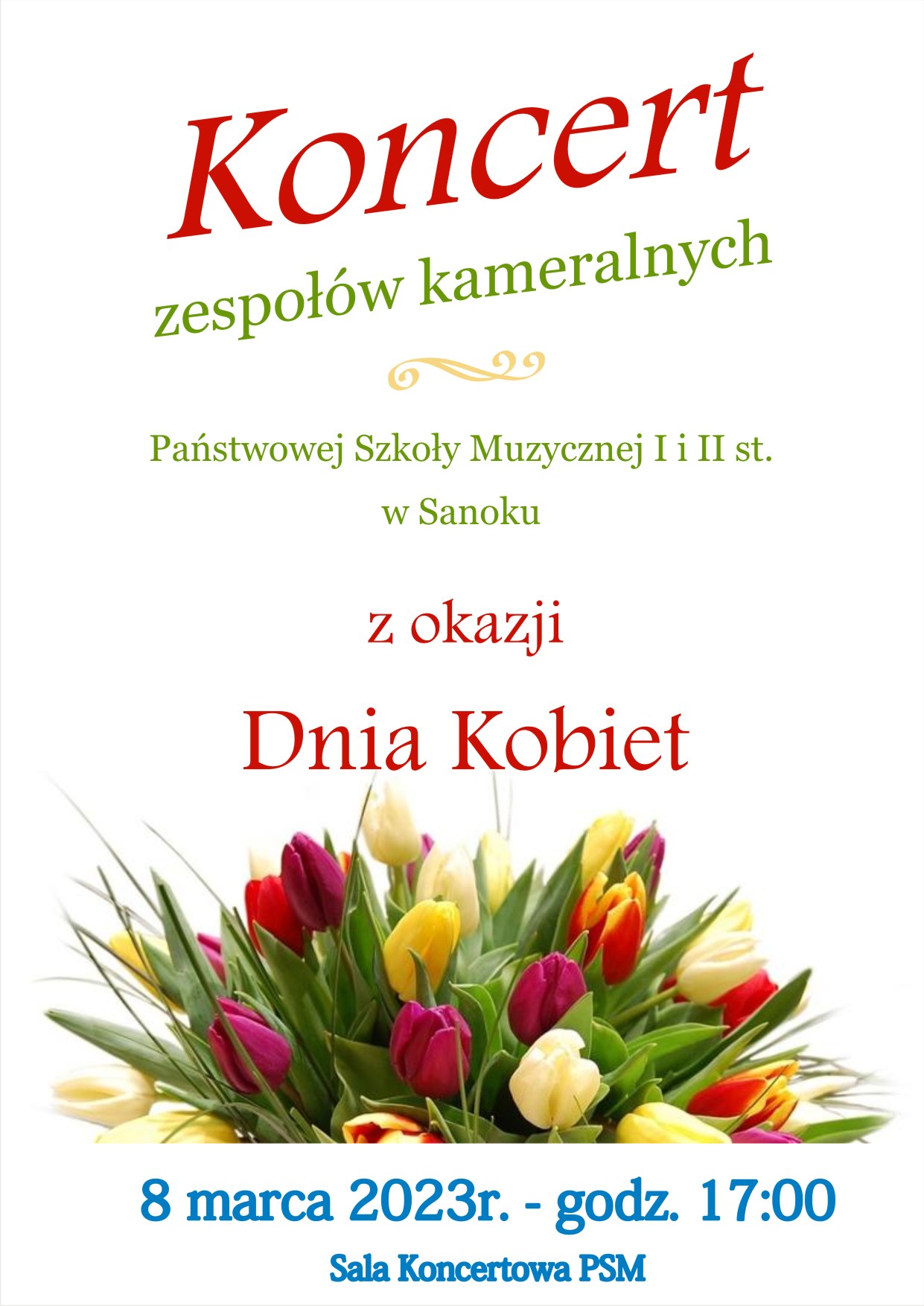 Plakat koncertu zespołów kameralnych z okazji Dnia Kobiet. 8 marca 2023r. W tle bukiet kwiatów