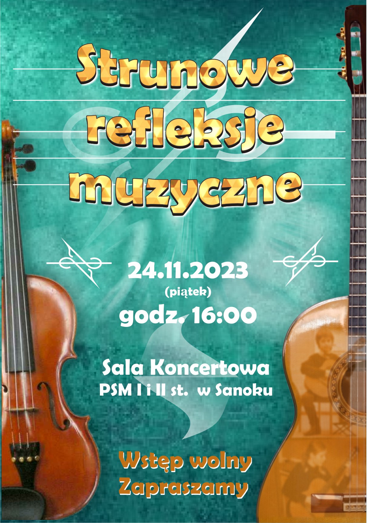 Plakat koncertu Strunowe Refleksje Muzyczne. Gitara oraz skrzypce na zielonym tle, żółte i białe litery