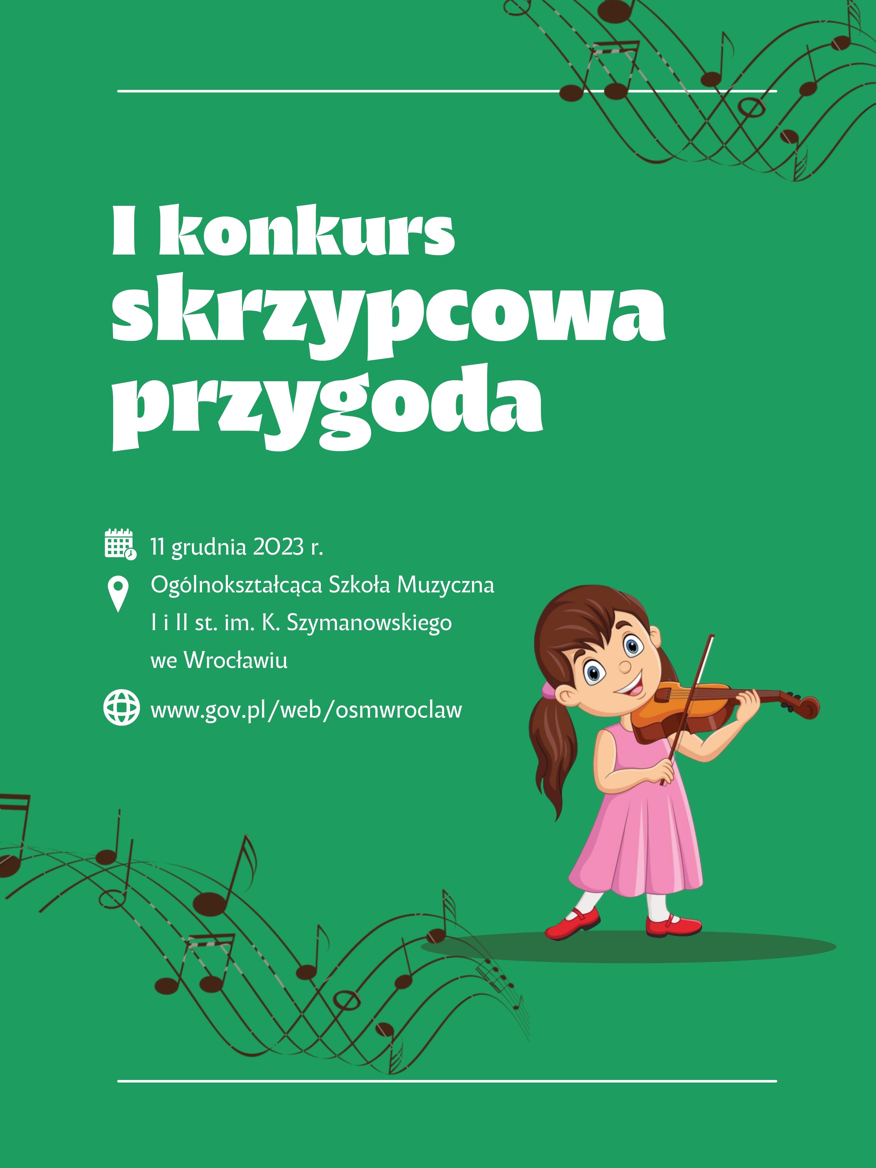 plakat w zielonej tonacji, zawierający grafikę dziewczynki grającej na skrzypcach oraz nazwę konkursu