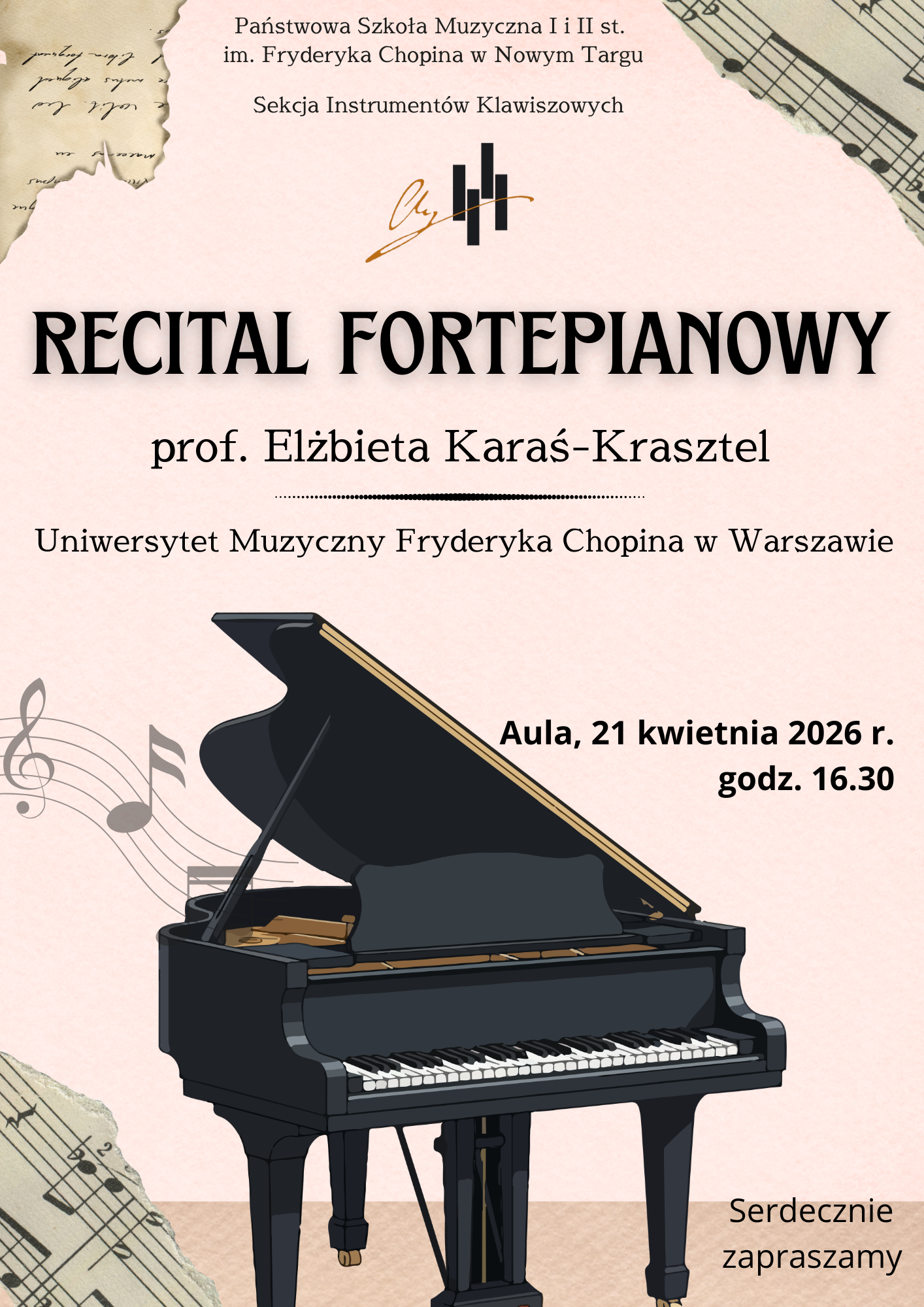 Jest to plakat zapraszający na wydarzenie muzyczne. Oto jego zwięzły opis: Tytuł i artysta: Plakat zapowiada Recital Fortepianowy, który wykona prof. Elżbieta Karaś-Krasztel z Uniwersytetu Muzycznego Fryderyka Chopina w Warszawie. Organizator: Wydarzenie organizuje Sekcja Instrumentów Klawiszowych Państwowej Szkoły Muzycznej I i II st. im. Fryderyka Chopina w Nowym Targu. Czas i miejsce: Koncert odbędzie się 21 kwietnia 2026 r. o godzinie 16:30 w Auli szkoły. Oprawa graficzna: Plakat utrzymany jest w eleganckiej, beżowo-różowej kolorystyce. Głównym elementem graficznym jest ilustracja czarnego fortepianu skrzydłowego, otoczonego motywami nut, klucza wiolinowego oraz fragmentami starych manuskryptów muzycznych. Dodatki: Na dole widnieje napis „Serdecznie zapraszamy”, a u góry logotypy związane z instytucjami muzycznymi.