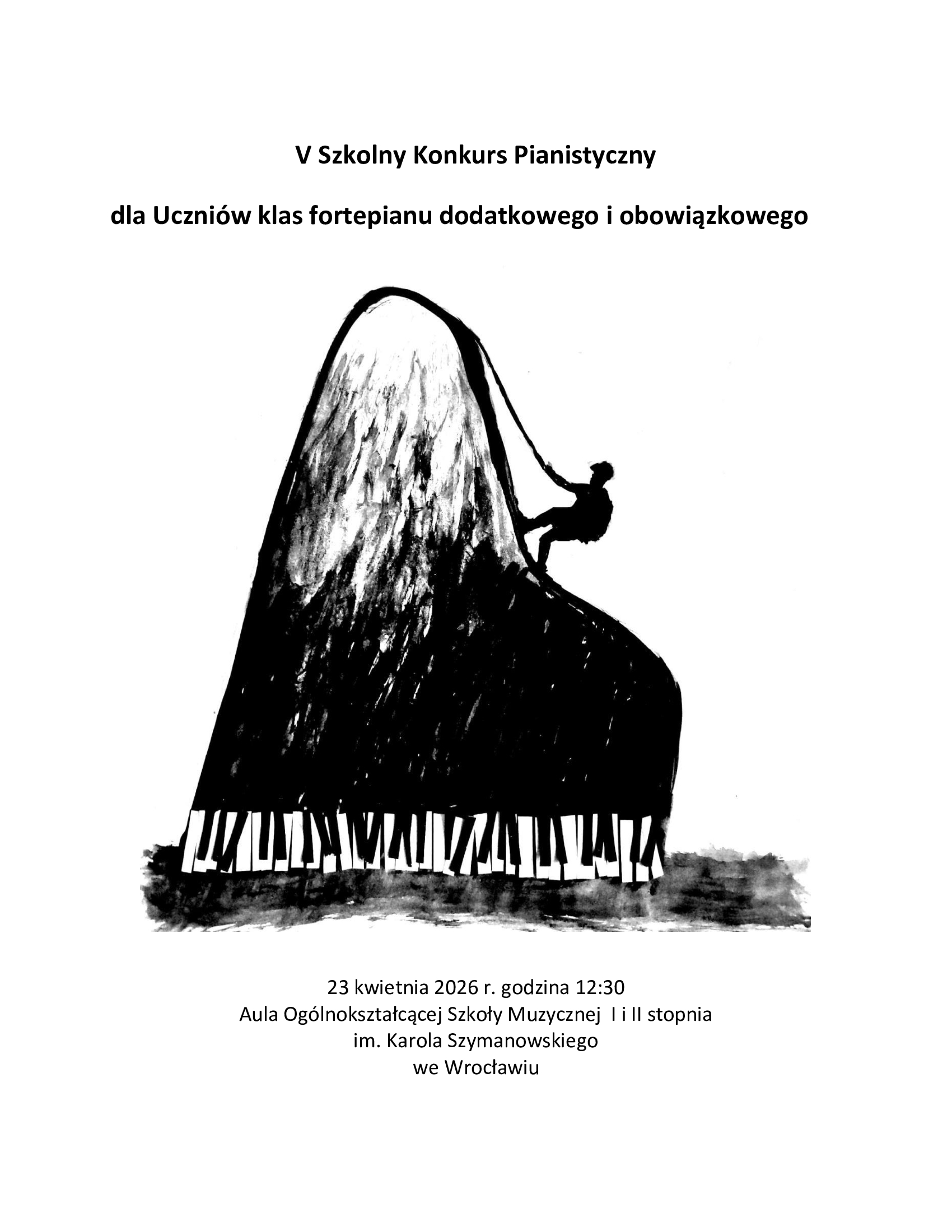 czarnobiały plakat zapowiadający V Szkolny Konkurs dla uczniów fortepianu obowiązkowego i dodatkowego