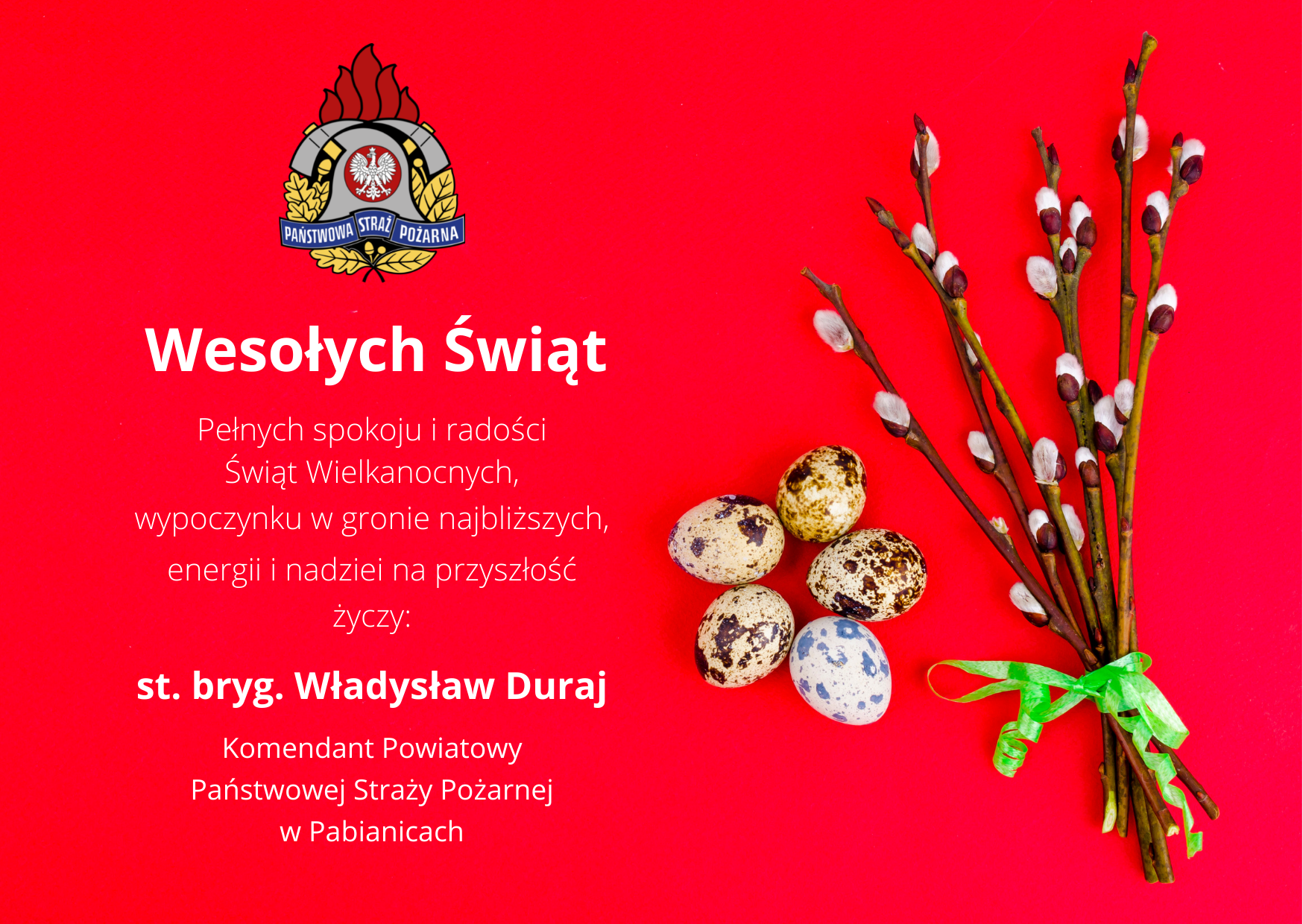 Grafika z życzeniami wielkanocnymi Komendanta Powiatowego PSP w Pabianicach