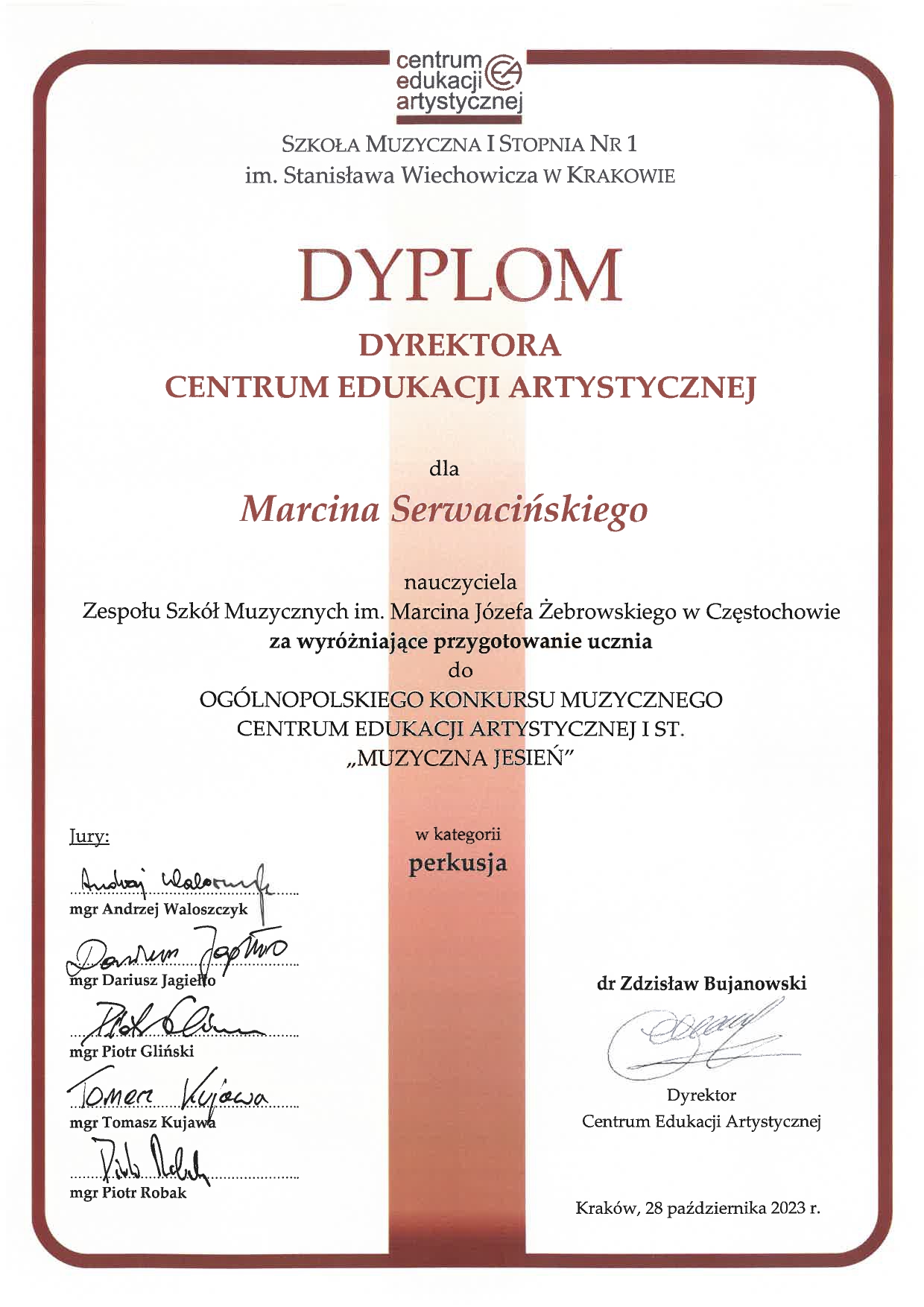 Dyplom dla nauczyciela za wyróżniające przygotowanie ucznia do Ogólnopolskiego Konkursu Muzycznego Centrum Edukacji Artystycznej I stopnia "Muzyczna Jesień"