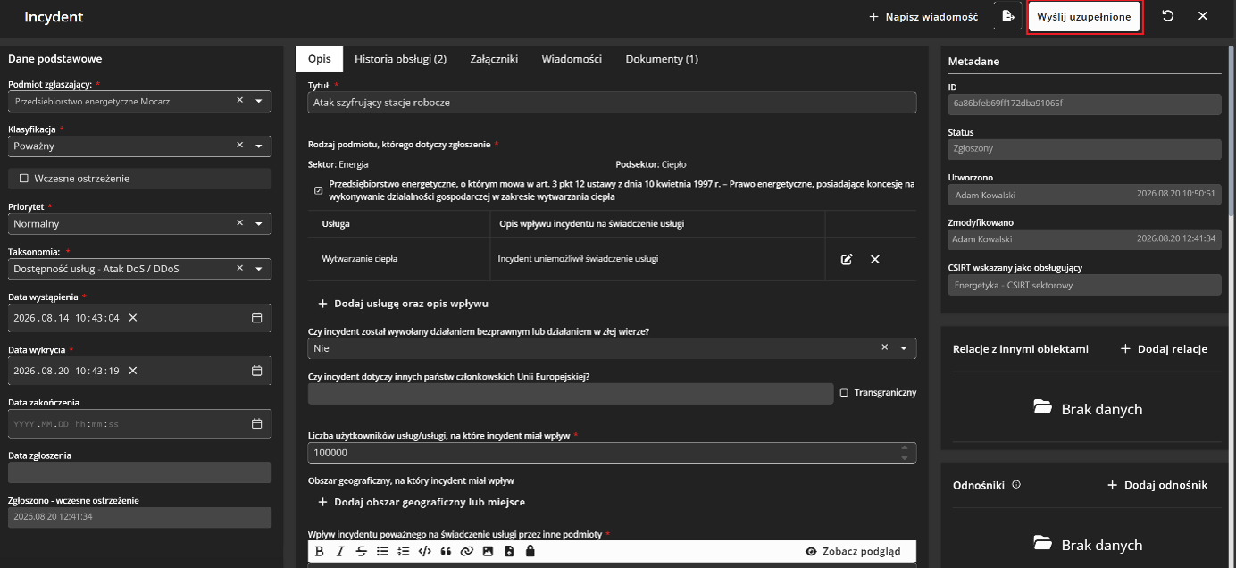 Zrzut ekranu górnej części szczegółów zgłoszenia incydentu z aktywnym przyciskiem Wyślij uzupełnione.