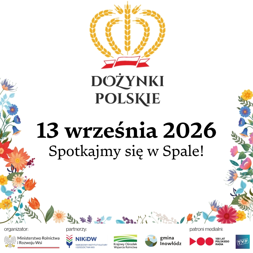 Dożynki Polskie - Spała 2026