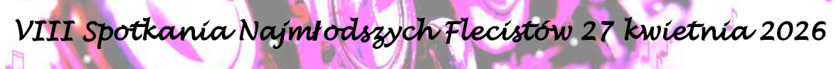 Grafika fragment flety na fioletowym tle. Napis n środku czarną czcionką VIII Spotkania Najmłodszych Flecistów