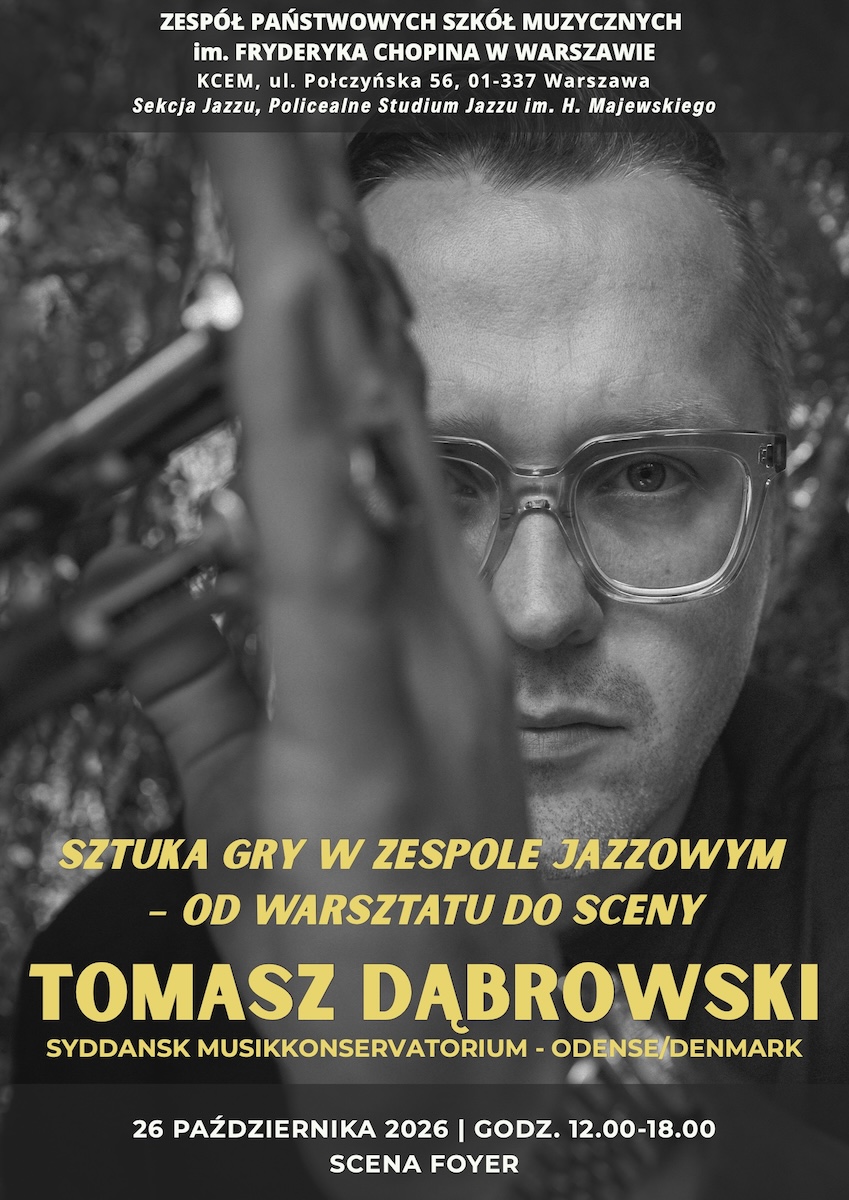 Afisz - Warsztaty "Sztuka gry w zespole jazzowym" - Tomasz Dąbrowski, 26.10.2026