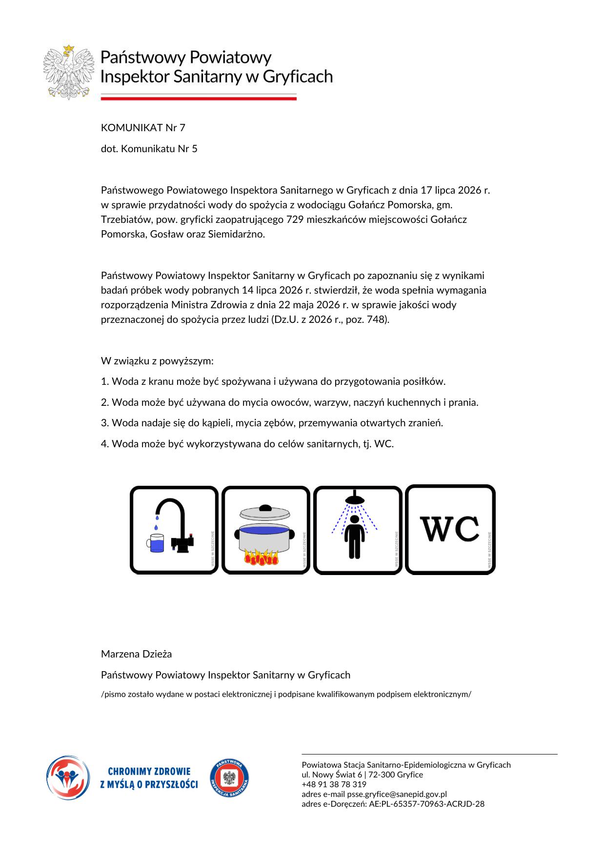 Komunikat nr 7 Państwowego Powiatowego Inspektora Sanitarnego w Gryficach z 17 lipca 2026 r. informujący, że woda z wodociągu Gołańcz Pomorska spełnia wymagania jakościowe i jest przydatna do spożycia. Woda może być używana do picia, przygotowywania posiłków, mycia, kąpieli oraz celów sanitarnych. Na grafice znajdują się piktogramy przedstawiające picie wody, gotowanie, prysznic i WC.