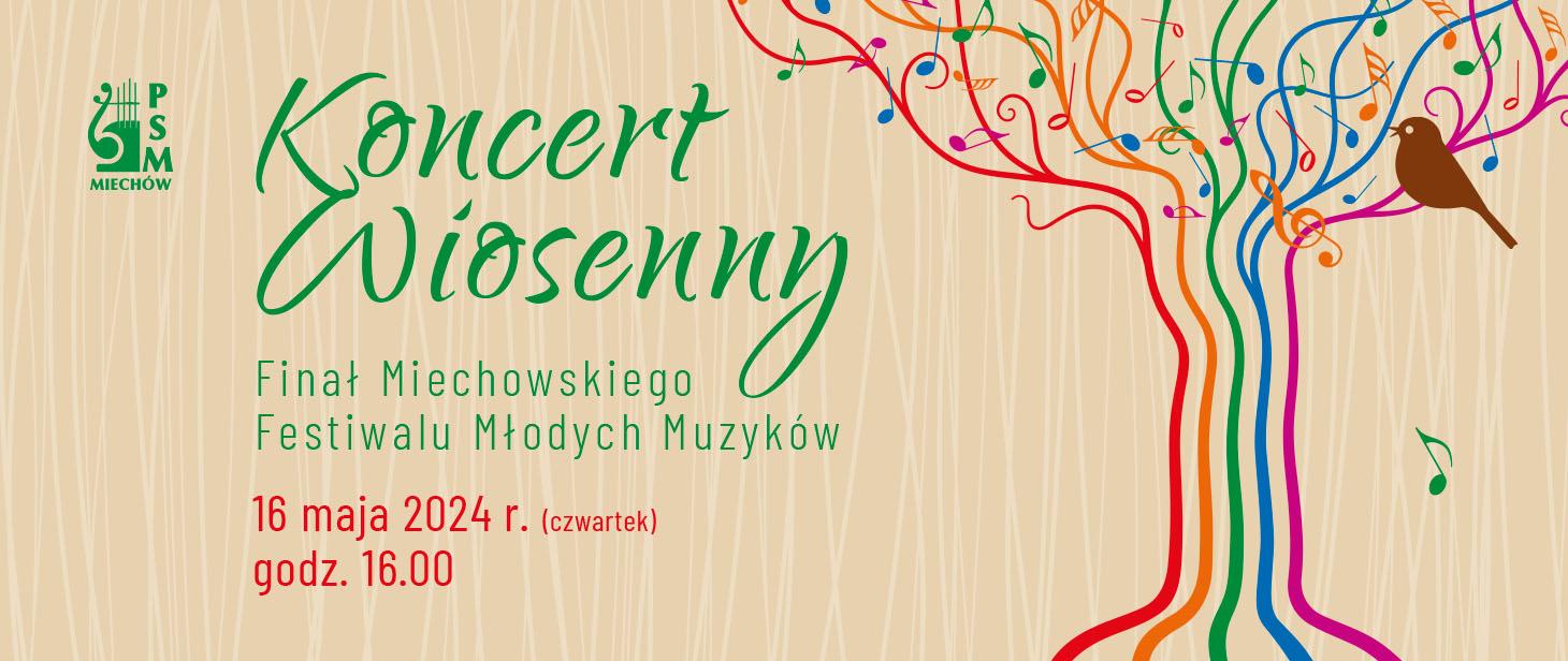 Miechowski Festiwal Młodych Muzyków. 16 maja 2024 r.