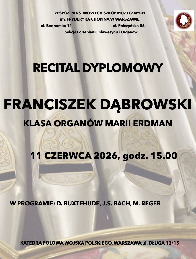 Afisz - Recital dyplomowy Franciszek Dąbrowski - organy, 11 czerwca 2026