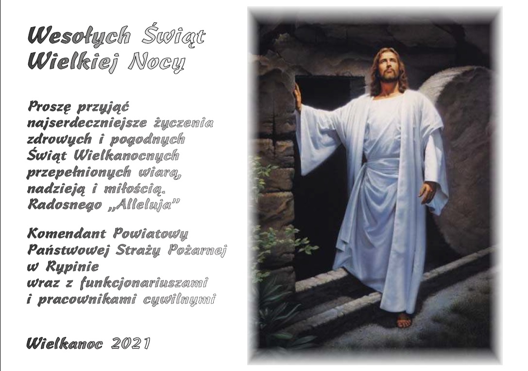Życzenia z okazji Świąt Wielkiej Nocy Komendanta Powiatowego PSP w Rypinie