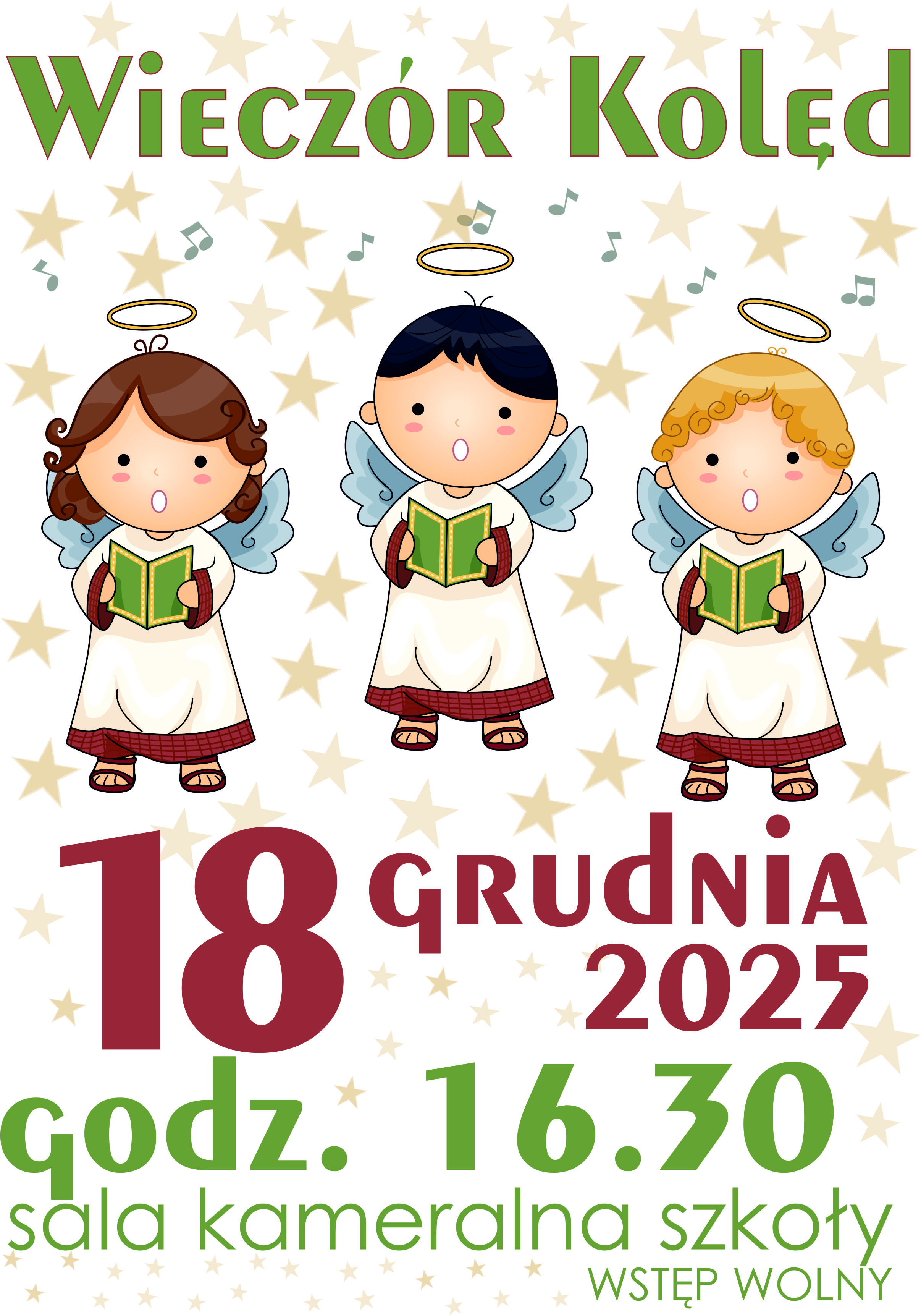 Grafika. Białe tło jasnoróżowe Małe Gwiazdki naprzemiennie z fioletowymi nutkami. Trzy postaci dziecięcych Aniołków niebieskie skrzydełka zielone otwarte książki w dłoniach długie białe szaty sandały Nad każdą głową aureola śpiewają. Pod spodem bordowy napis wieczór kolęd wstęp wolny w prawym górnym rogu napis ciemno złoty 18 grudnia 2025 godzina 16:30 sala kameralna szkoły, wstęp wolny