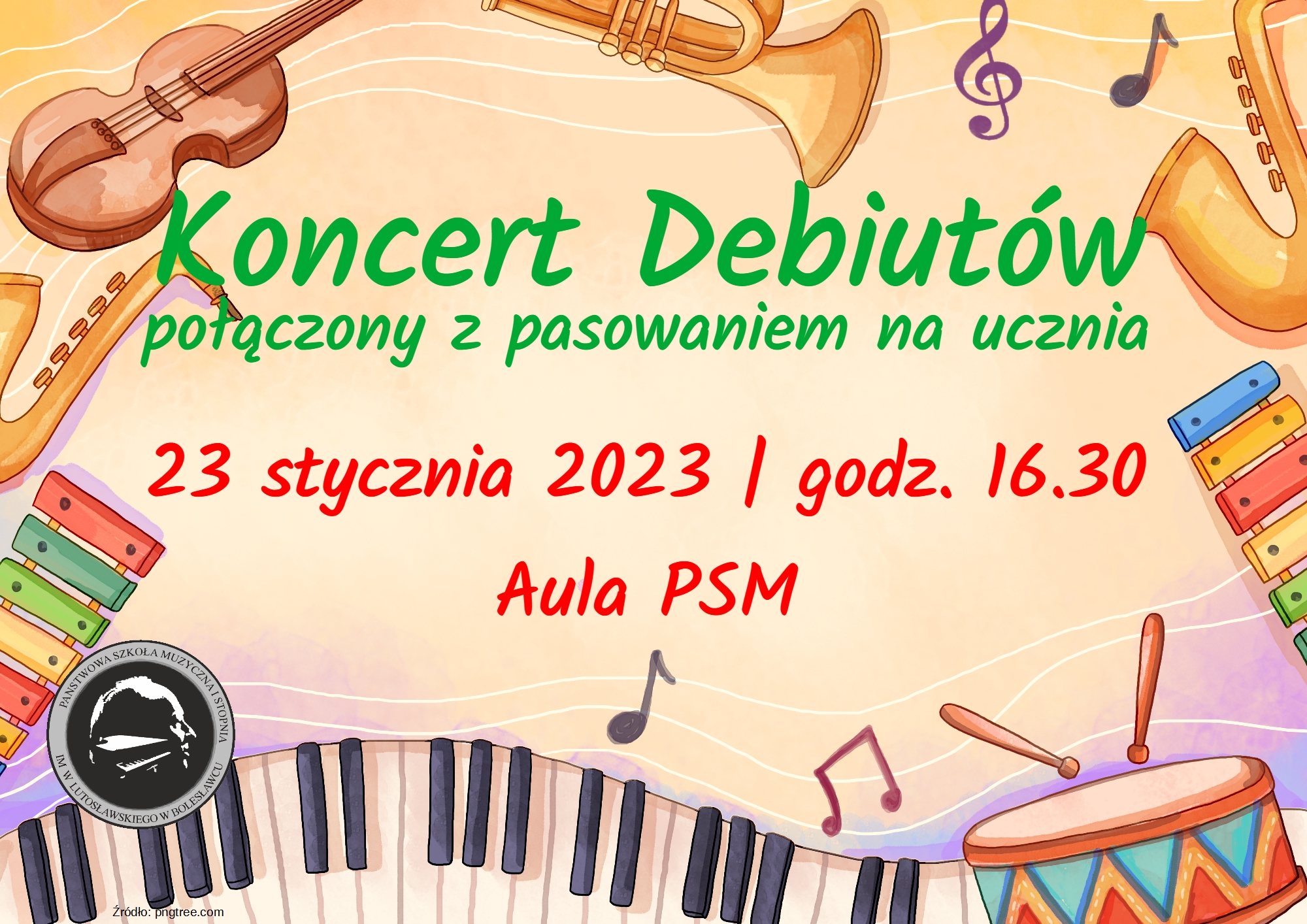 Grafika przedstawiająca w rogach następujące rysunki instrumentów muzycznych: po prawej stronie - saksofon i dzwonki chromatyczne; u dołu - klawiaturę fortepianową i bęben perkusyjny z pałkami; po lewej stronie - skrzypce, saksofon i dzwonki chromatyczne; u góry - trąbkę. Tło grafiki w kolorze piaszczystej plaży. W centralnej części znajduje się tekst w kolorze zielonym i czerwonym następującej treści: "Koncert Debiutów połączony z pasowaniem na ucznia odbędzie się 23 stycznia 2023 r. o godz. 16.30 w auli szkoły". Ponadto w lewym dolnym rogu znajduje się logo szkoły.