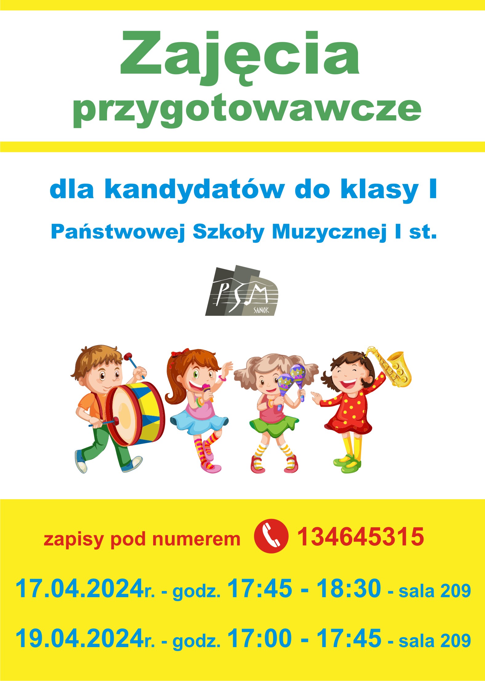 Plakat - zajęcia przygotowawcze dla kandydatów do klasy I w roku szklonym 2024/2025. Niebieski i zielone litery, w tle tańczące dzieci z instrumentami.