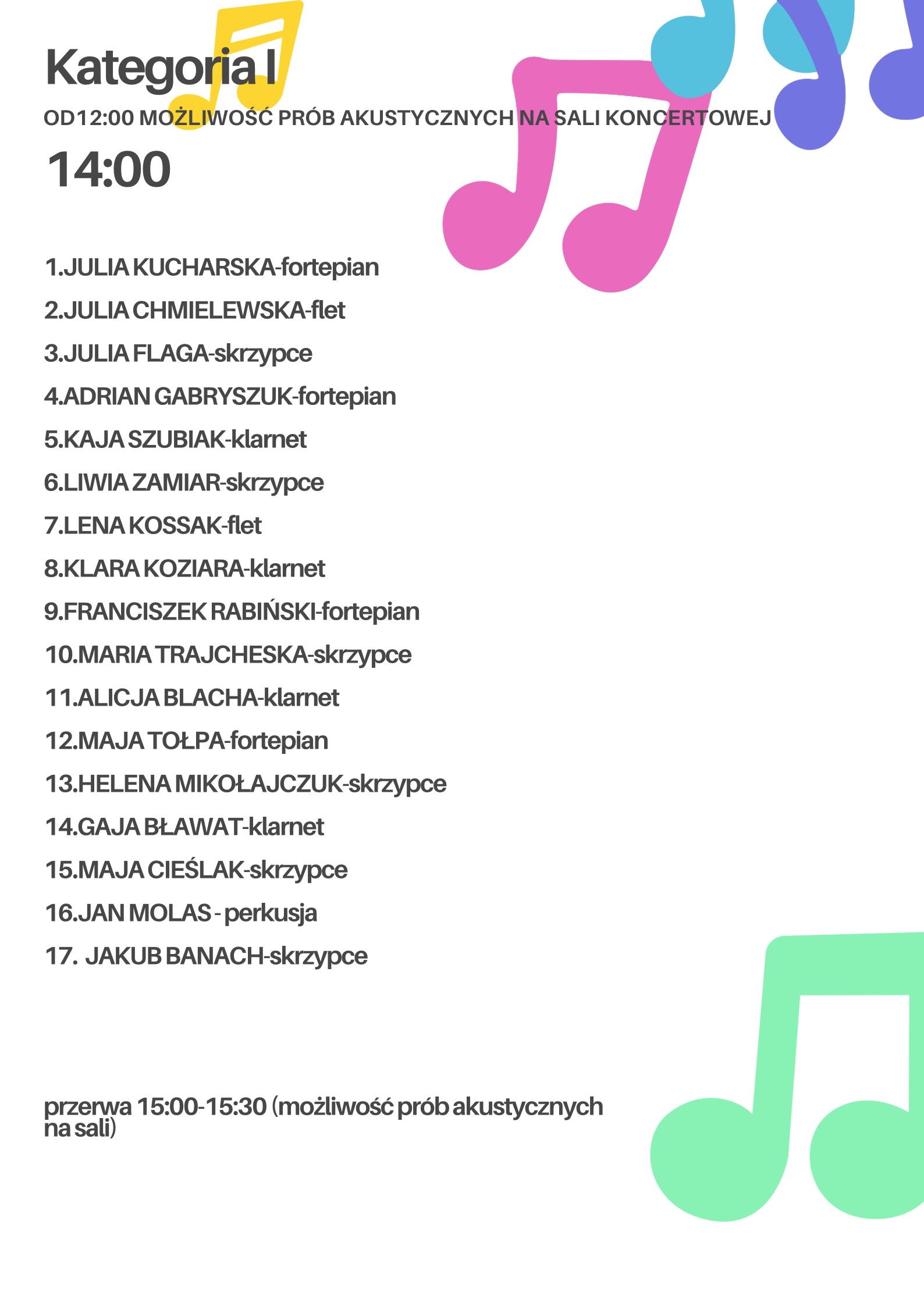 na białym tle grafika z kolorowymi nutami, które są rozrzucone nieregularnie od góry do prawego dołu, na białym tle informacja o kolejności występujących uczestników