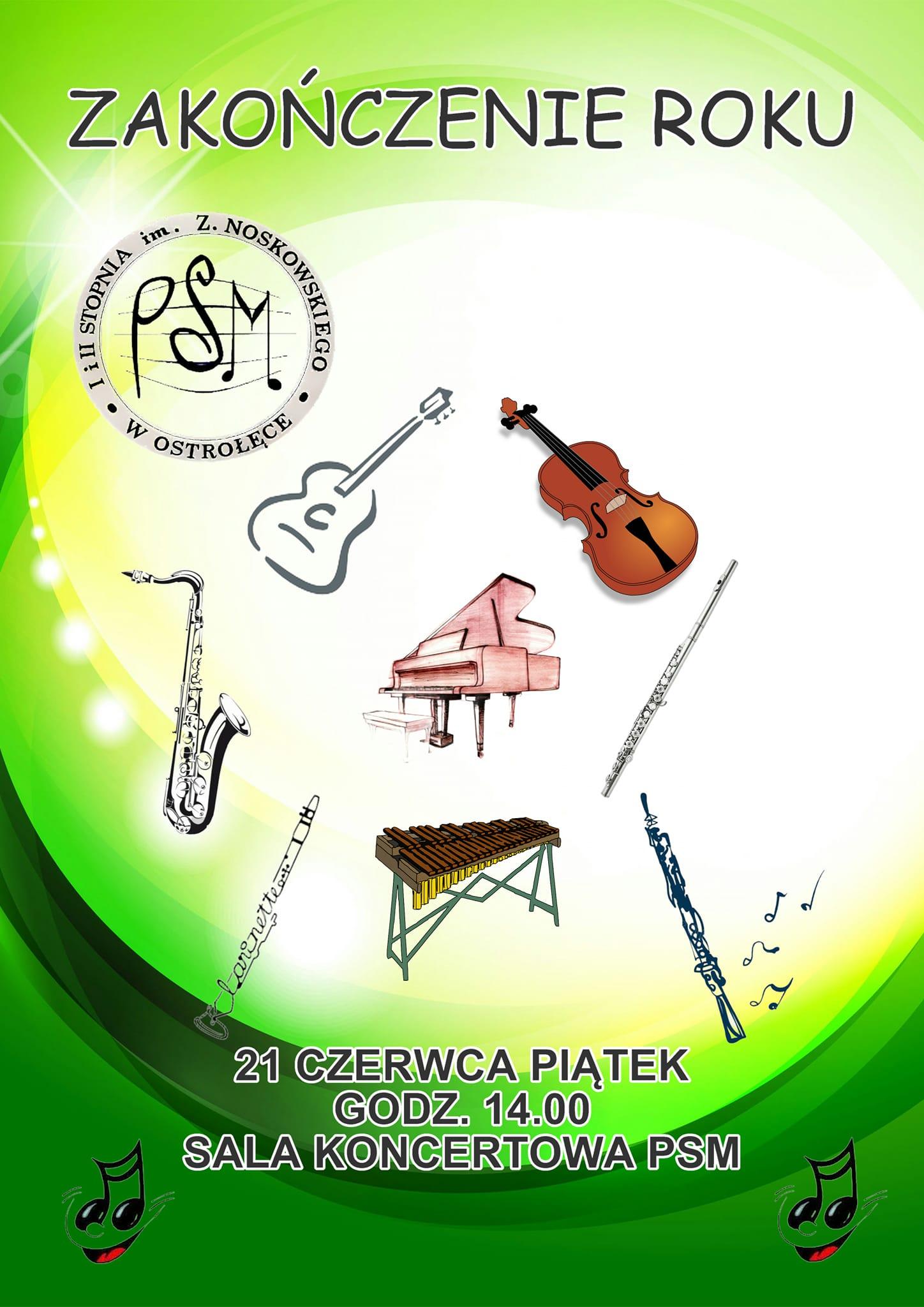 Plakat o treści: Zakończenie roku szkolnego 2023/2024 - 21 czerwca 2024, godz. 14.00, sala koncertowa PSM