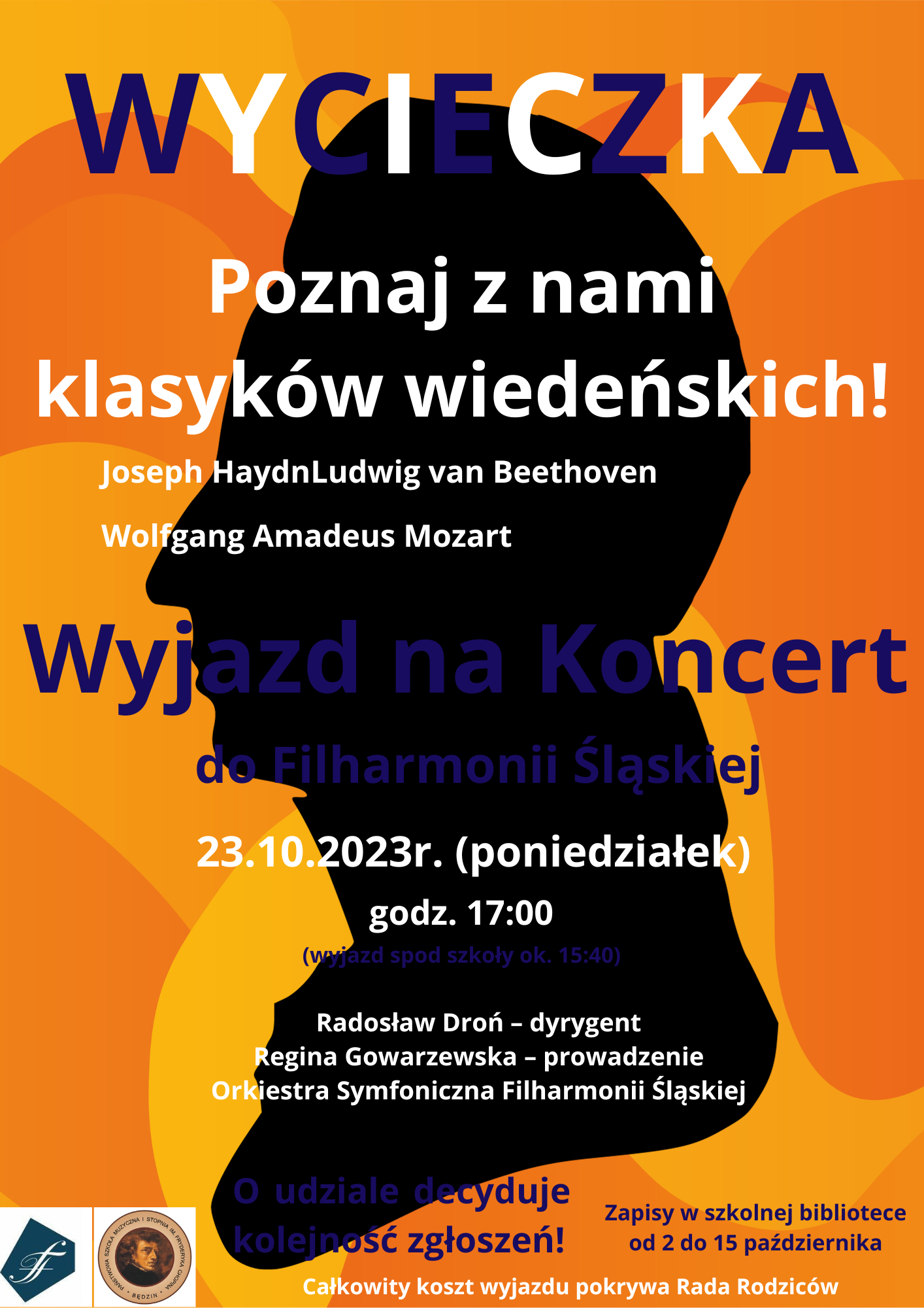 plakat na pomarańczowym tle, w tle czarny kontur kompozytora, napisy białe i granatowe, w lewym dolnym rogu logotypy szkoły i filharmonii