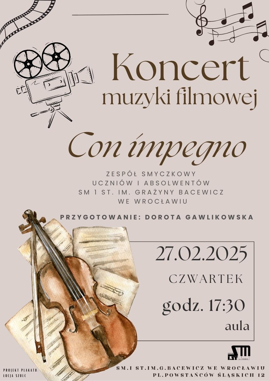 Plakat informujący o koncercie muzyki filmowej w wykonaniu zespoły smyczkowego. Na beżowym tle tekst w kolorze brązowym i grafiki nawiązujące do filmu i muzyki.