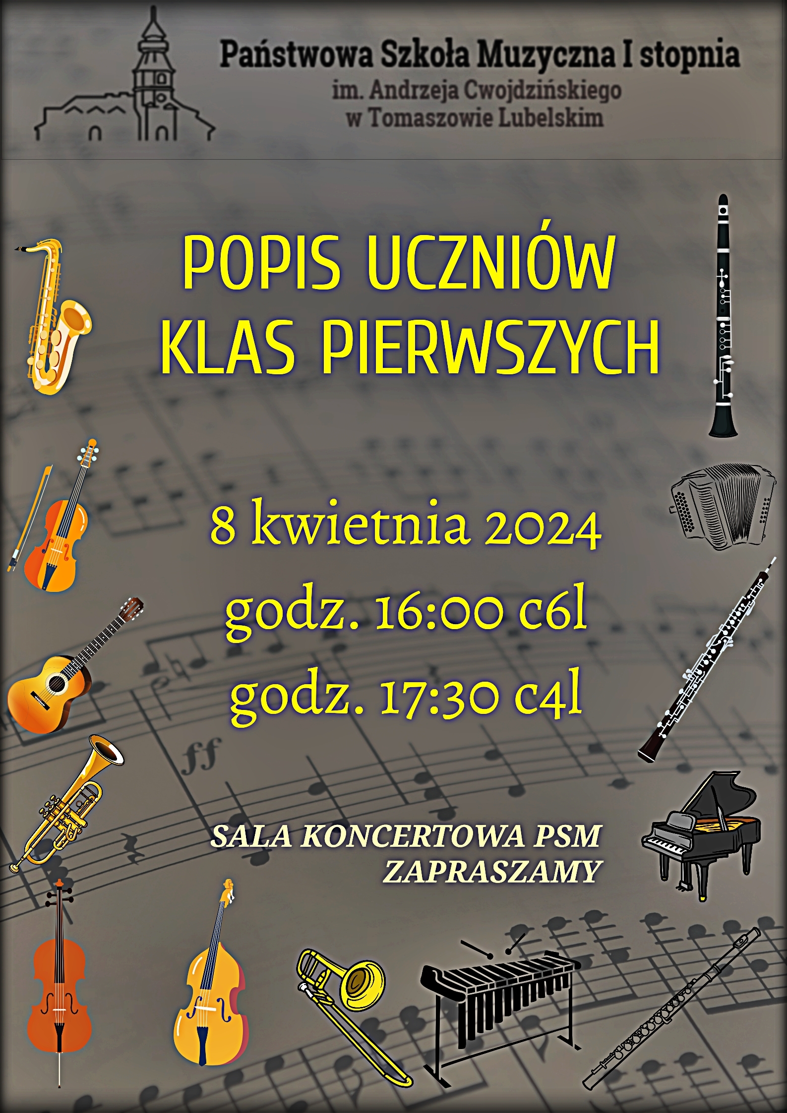 od góry plakatu znajduje się logo szkoły, poniżej informacje dotyczące popisu uczniów klas pierwszych, od dołu oraz po bokach różne instrumenty muzyczne, tło szare zawiera zapis nutowy