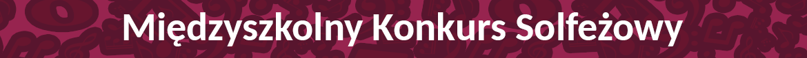 Międzyszkolny Konkurs Solfeżowy