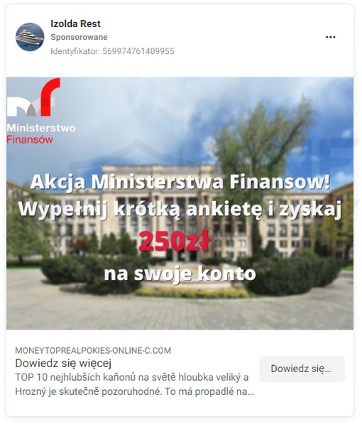 Fałszywa reklama z logo MF, zdjęciem gmachu, niebezpiecznym linkiem i napisem: Akcja Ministerstwa Finansów! Wypełnij krótką ankietę i zyskaj 250 zł na swoje konto.