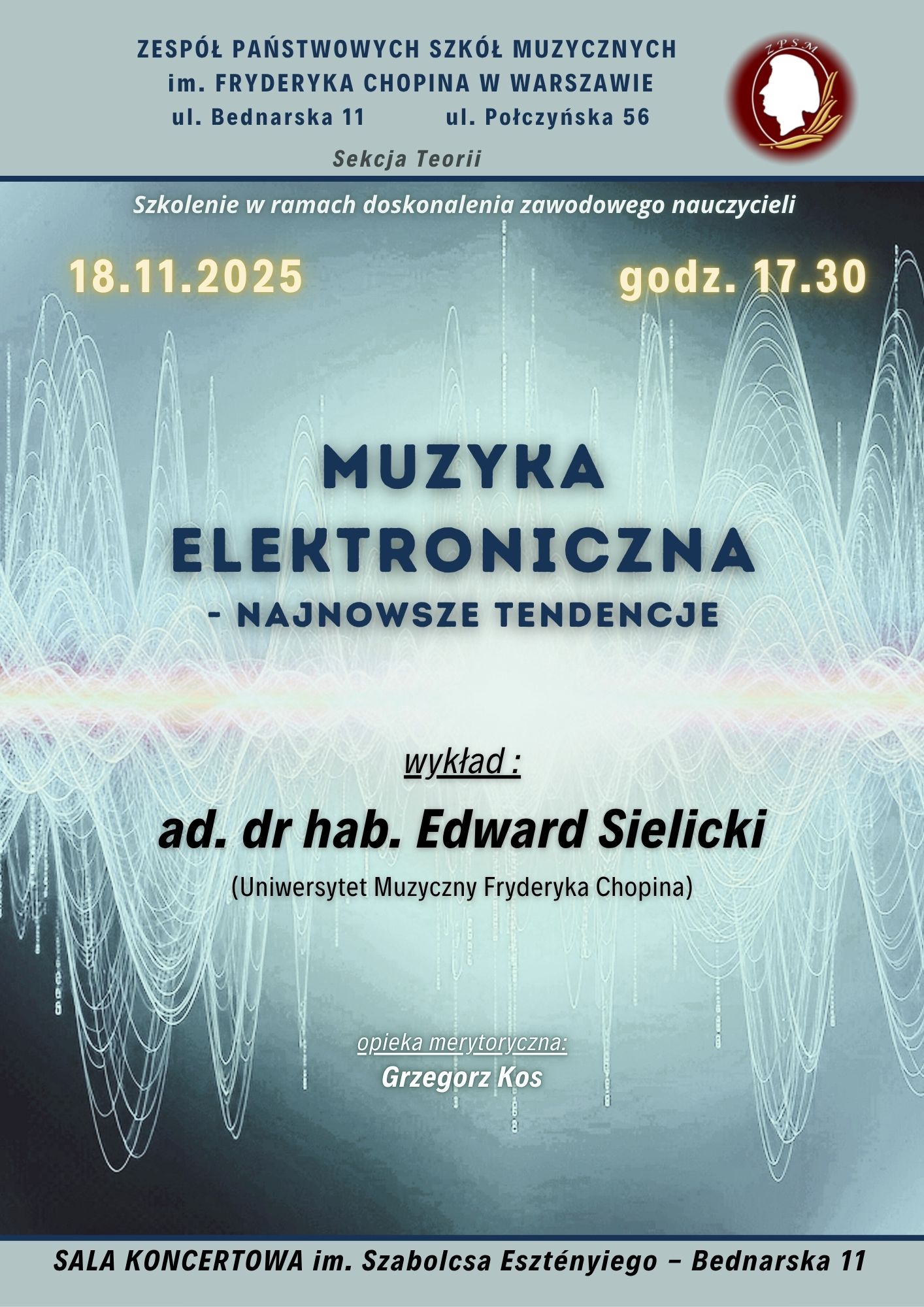 18.11.2025 r. - Edward Sielicki /UMFC/ - wykład "Muzyka elektroniczna - najnowsze tendencje"