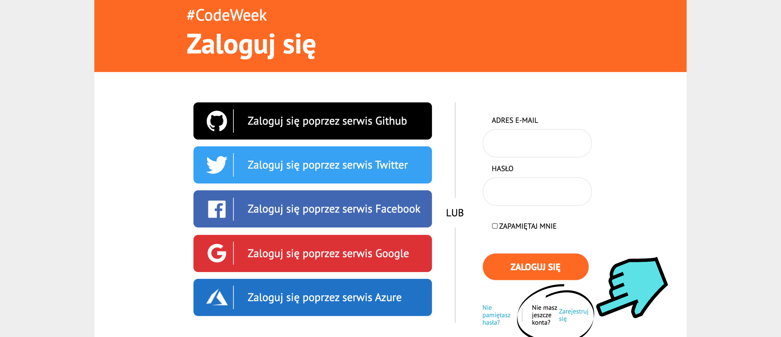 Grafika przedstawia zdjęcie ekranu logowanie do konta użytkownika na stronie internetowej www.codeweek.eu. Na górze strony znajduje się napis “#CodeWeek. Zaloguj się”. Poniżej, po lewej stronie znajdują się przyciski umożliwiające logowanie za pośrednictwem zewnętrznych serwisów. Po prawej stronie znajduje się pole na wpisanie loginu oraz hasła do logowania. Na dole strony znajduje się napis: “Nie masz jeszcze konta? Zarejestruj się!”, który otoczony jest czarnym okręgiem. Wskazuje na niego niebieski kursor myszy.