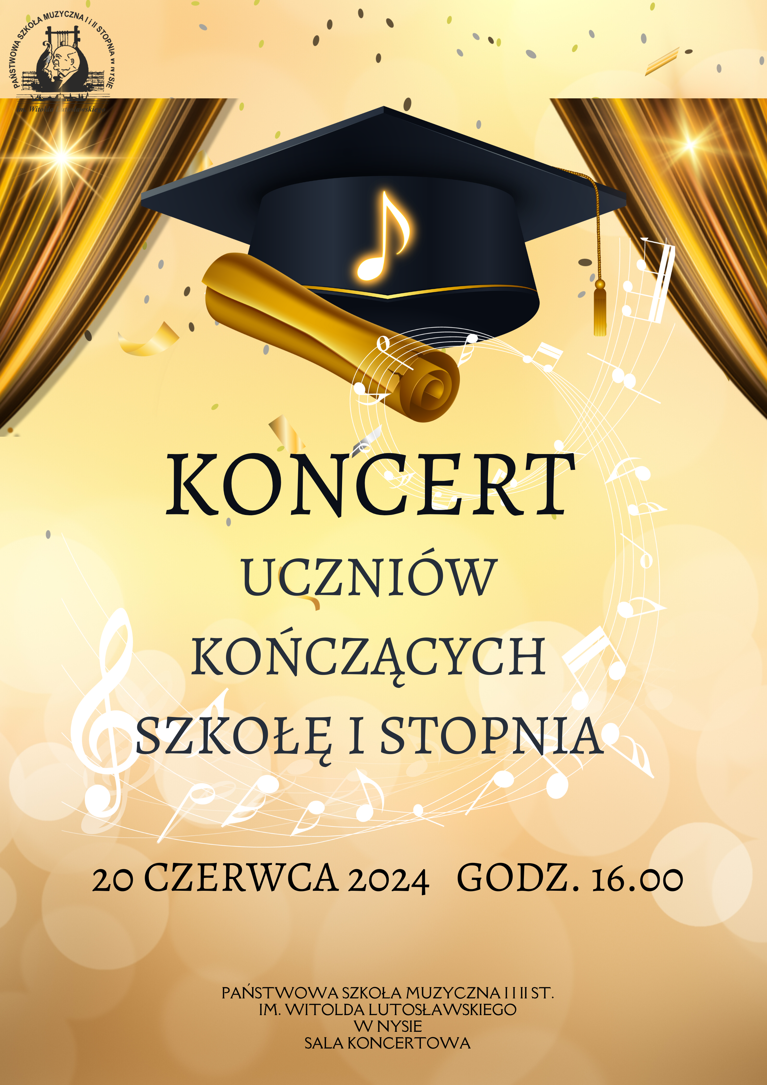 Plakat tło w kolorze łososiowym W lewym górnym rogu czarne logo szkoły według ustalonego znaku poniżej brązowo-żółte fragmenty jakby zasłon pośrodku czapka absolwenta z nutką ósemką oraz zwinięty Papirus opleciony białą pięciolinią z nutami poniżej czarny napis koncert uczniów kończącej szkoły pierwszego stopnia 20 czerwca 2024 godzina 16:00 państwowa szkoła muzyczna pierwszego i drugiego stopnia imienia Witolda Lusowskiego w Nysie sala koncertowa