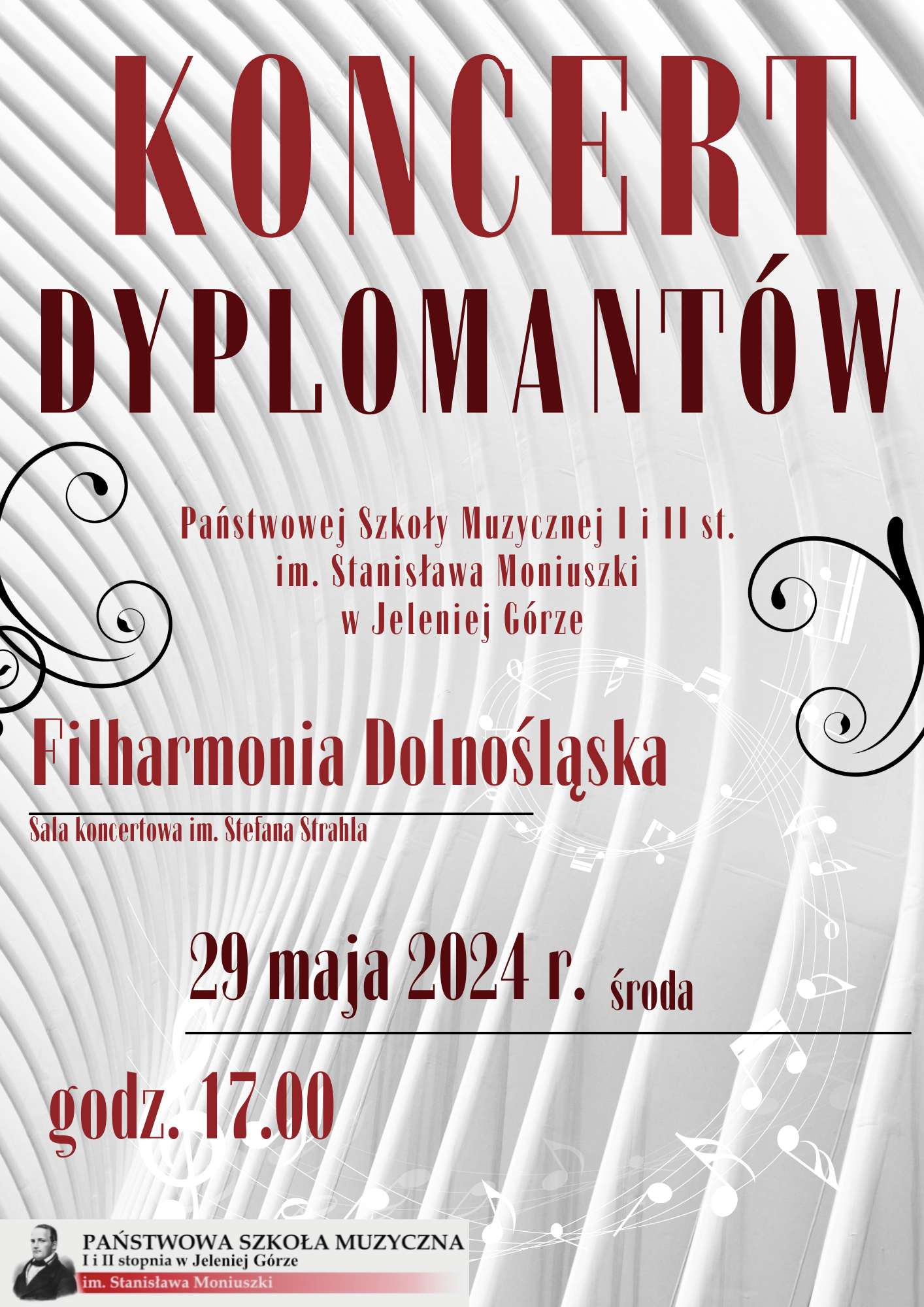Plakat wydarzenia KONCERT DYPLOMANTÓW PSM I i II st. im. Stanisława Moniuszki w Jeleniej Górze , Filharmonia Dolnośląska, sala koncertowa im. Stefana Strahla, 29 maja 2024 r. środa, godz. 17.00