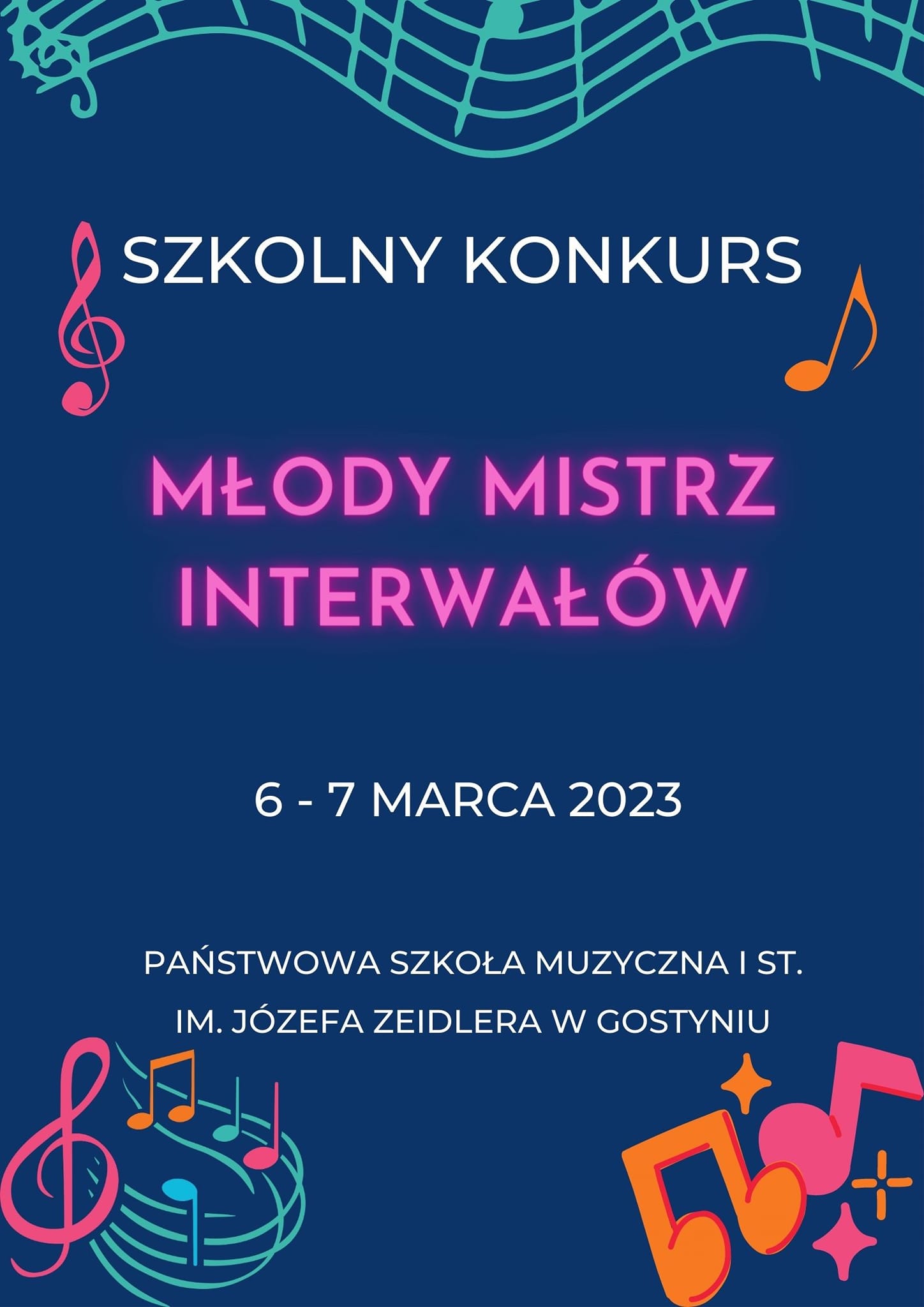 Plakat przedstawia infromację dotyczącą konkursu szkolnego. Na środku znajduje się nazw konkursu, pod spodem nazwa szkoły. W narożnikach u dołu są kolorowe nutki utrzymane w pastelowych kolorach, a na górze pięciolinia. Całość jest na ciemno niebieskim tle. 