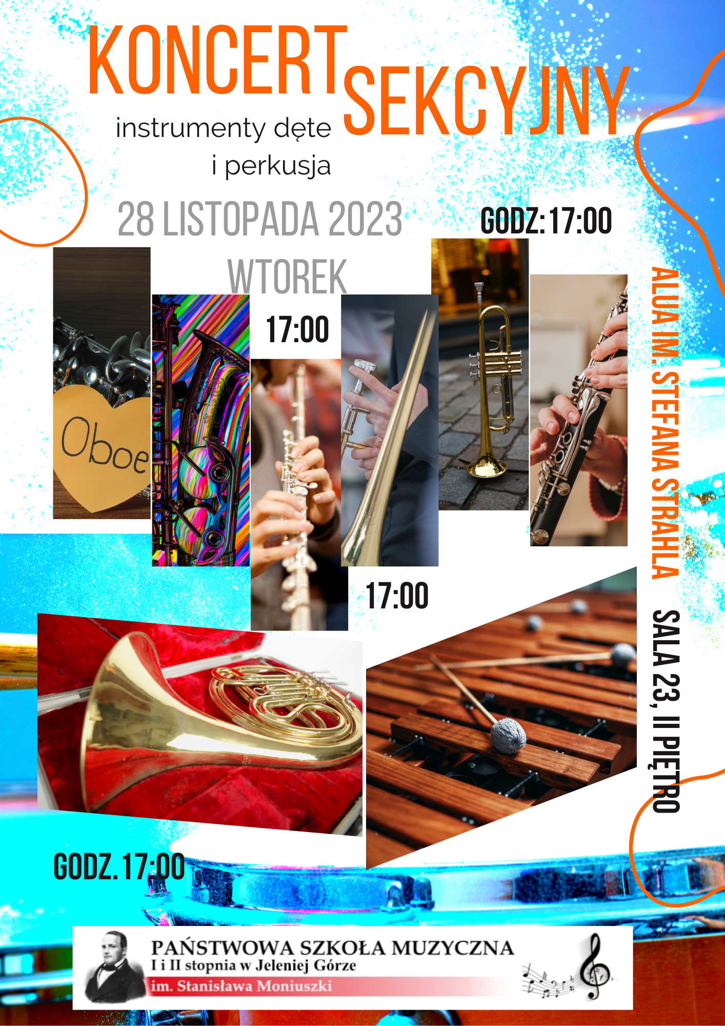 Plakat wydarzenia. 28 listopada, wtorek, godz. 17:00, Aula im. Stefana Strahla, sala 23, II piętro. Na plakacie prostokątne zdjęcie instrumentów dętych, na których odbywa się nauka w szkole muzycznej I i II stopnia w Jeleniej Górze. Na zdjęciu jest także marimba a tło stanowi część zestawu perkusyjnego. W dolnej części logo szkoły