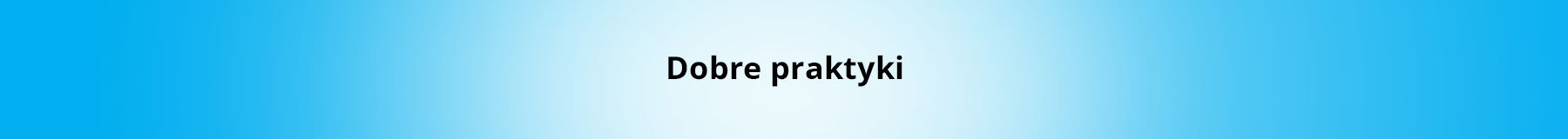 Napis Dobre praktyki na biało-niebieskim tle